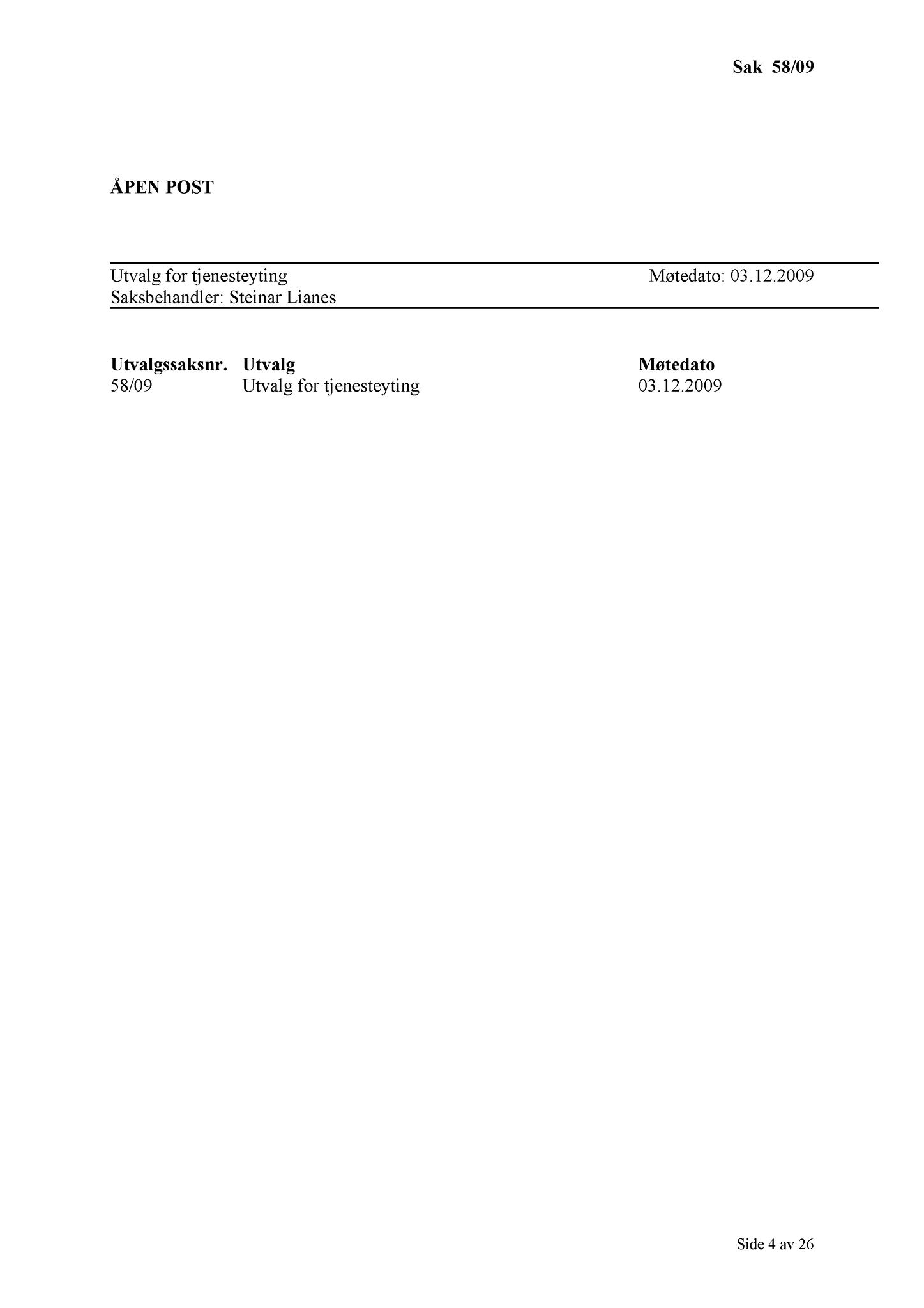 Klæbu Kommune, TRKO/KK/14-UTY/L002: Utvalg for tjenesteyting - Møtedokumenter, 2009, p. 52