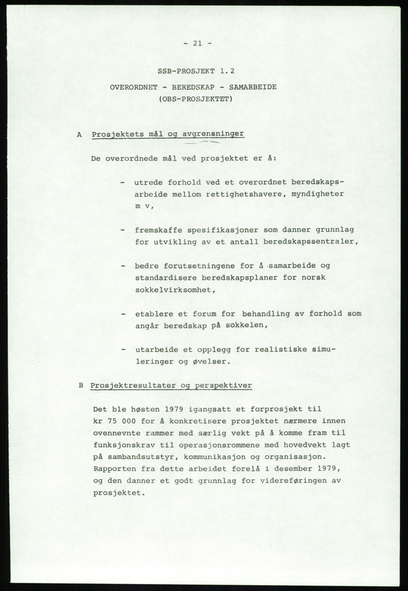 Justisdepartementet, Granskningskommisjonen ved Alexander Kielland-ulykken 27.3.1980, AV/RA-S-1165/D/L0020: X Opplæring/Kompetanse (Doku.liste + X1-X18 av 18)/Y Forskningsprosjekter (Doku.liste + Y1-Y7 av 9), 1980-1981, p. 161