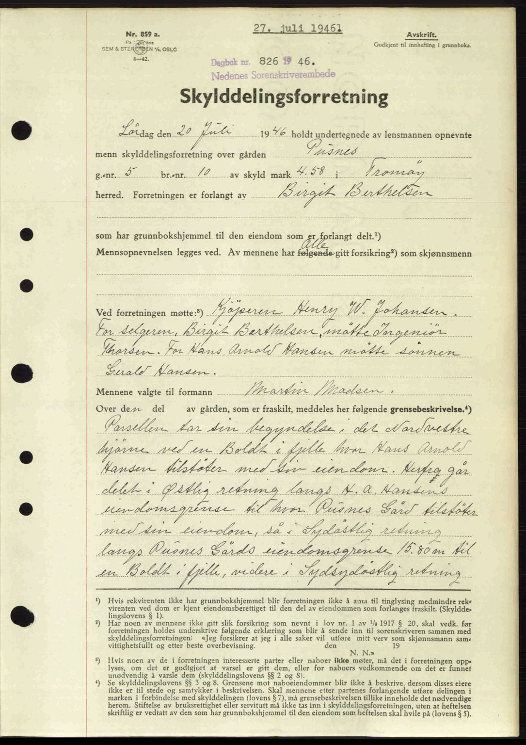 Nedenes sorenskriveri, SAK/1221-0006/G/Gb/Gba/L0055: Mortgage book no. A7, 1946-1946, Diary no: : 826/1946