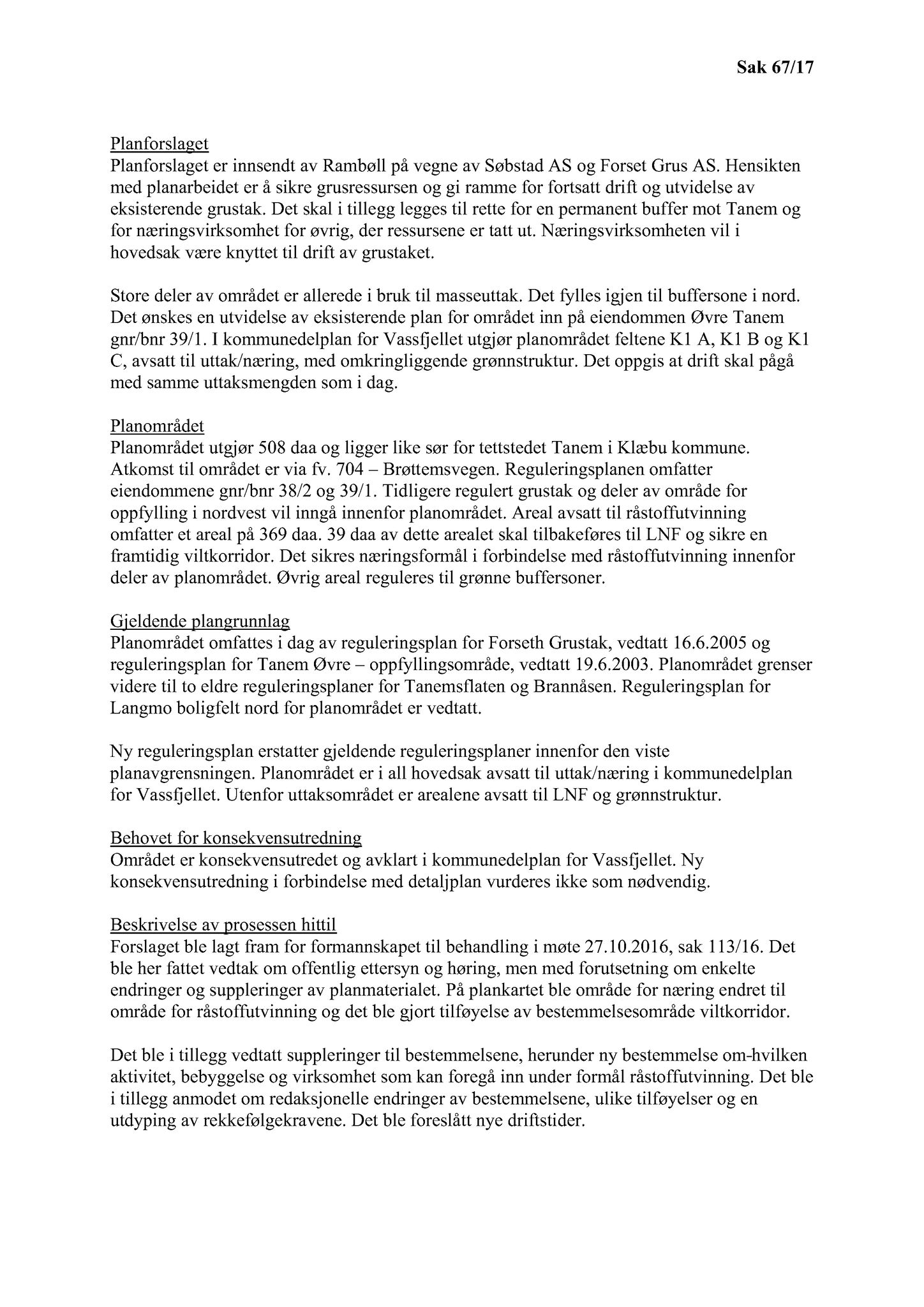 Klæbu Kommune, TRKO/KK/02-FS/L010: Formannsskapet - Møtedokumenter, 2017, p. 1997