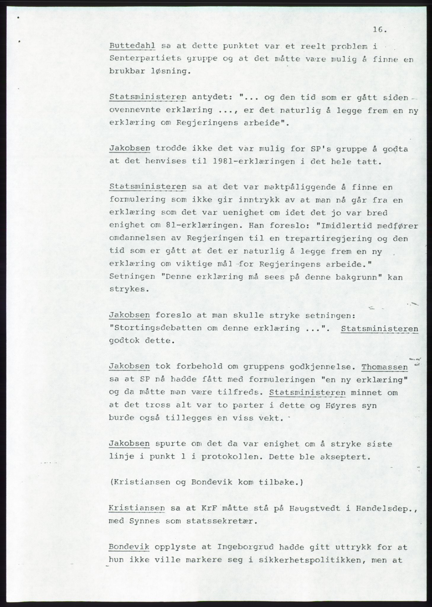 Forhandlingsmøtene 1983 mellom Høyre, KrF og Senterpartiet om dannelse av regjering, AV/RA-PA-0696/A/L0001: Forhandlingsprotokoll, 1983, p. 54