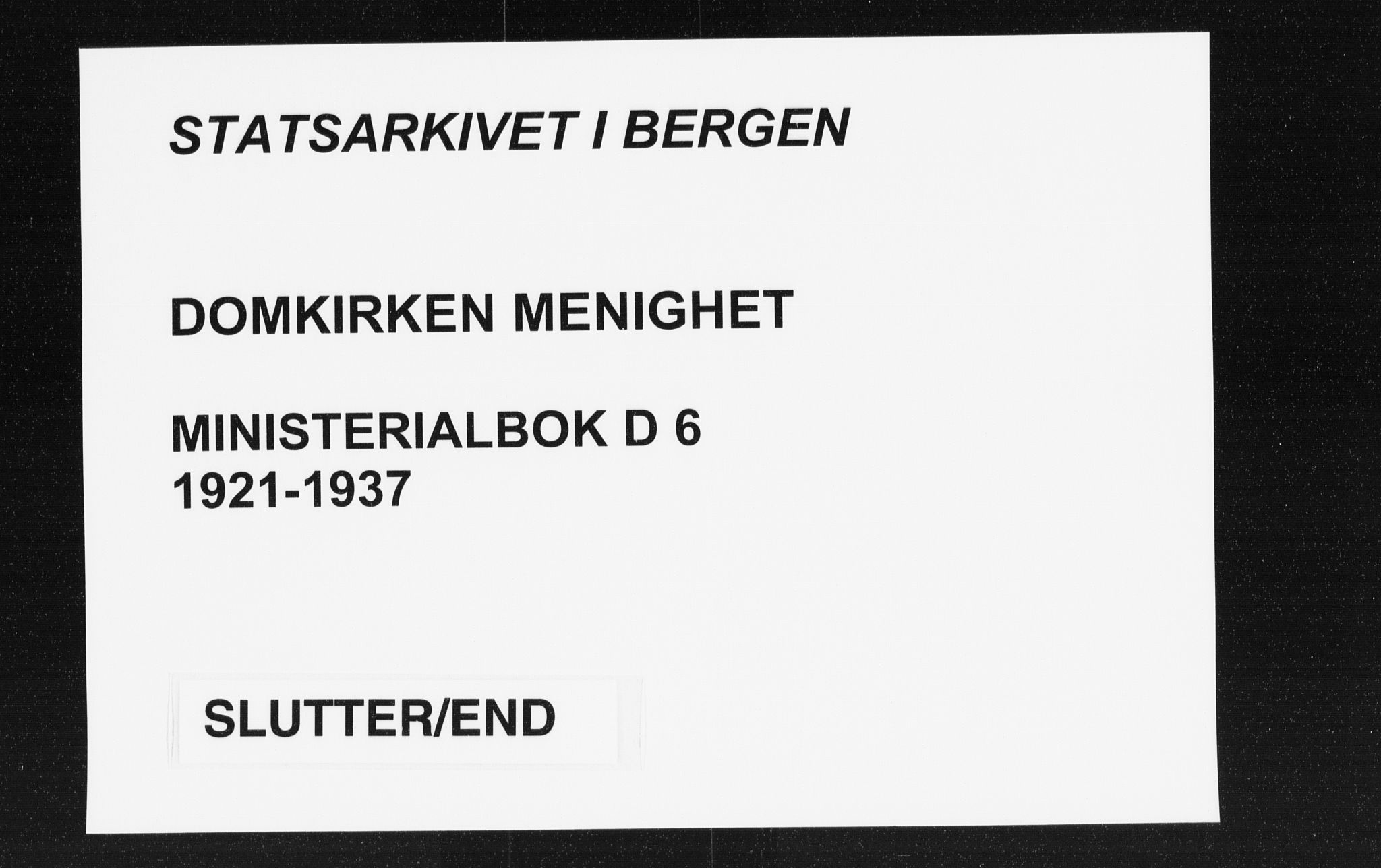 Domkirken sokneprestembete, AV/SAB-A-74801/H/Haa/L0039: Parish register (official) no. D 6, 1921-1937