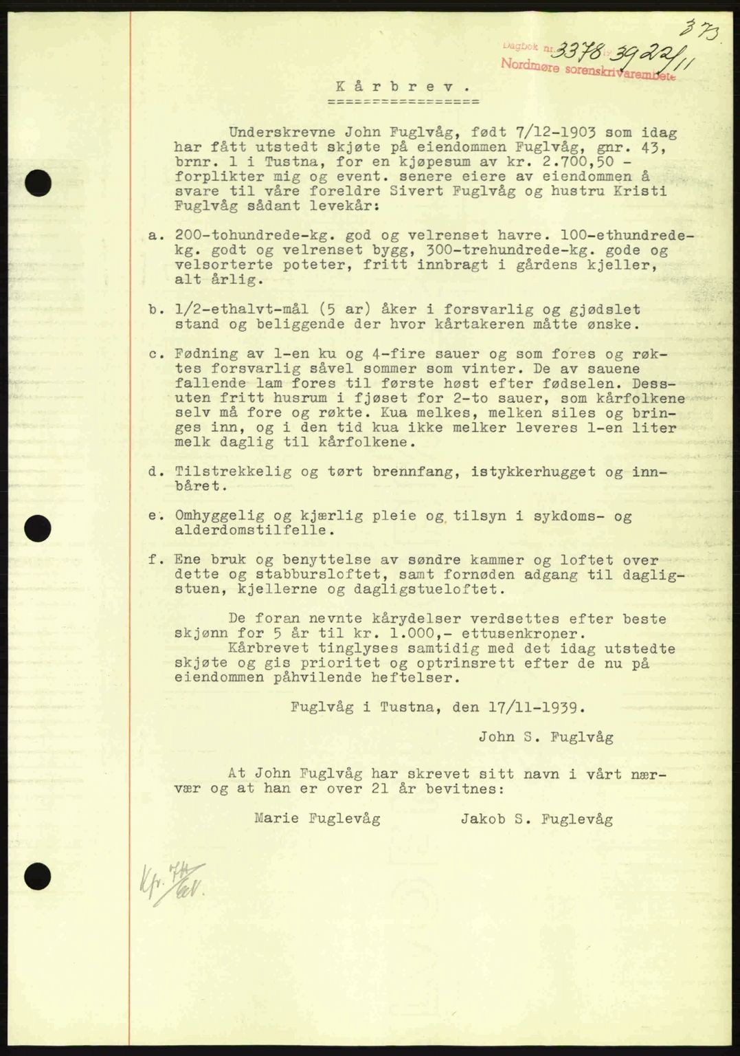 Nordmøre sorenskriveri, AV/SAT-A-4132/1/2/2Ca: Mortgage book no. B86, 1939-1940, Diary no: : 3378/1939