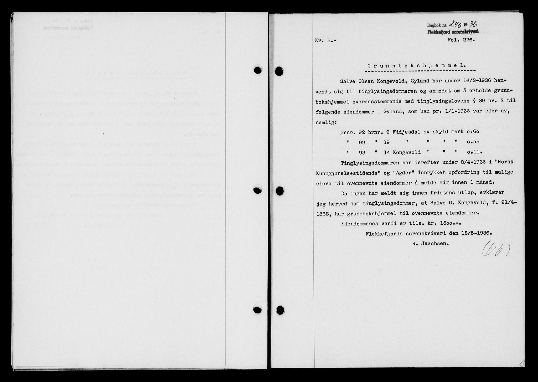 Flekkefjord sorenskriveri, SAK/1221-0001/G/Gb/Gba/L0053: Mortgage book no. A-1, 1936-1937, Diary no: : 246/1936