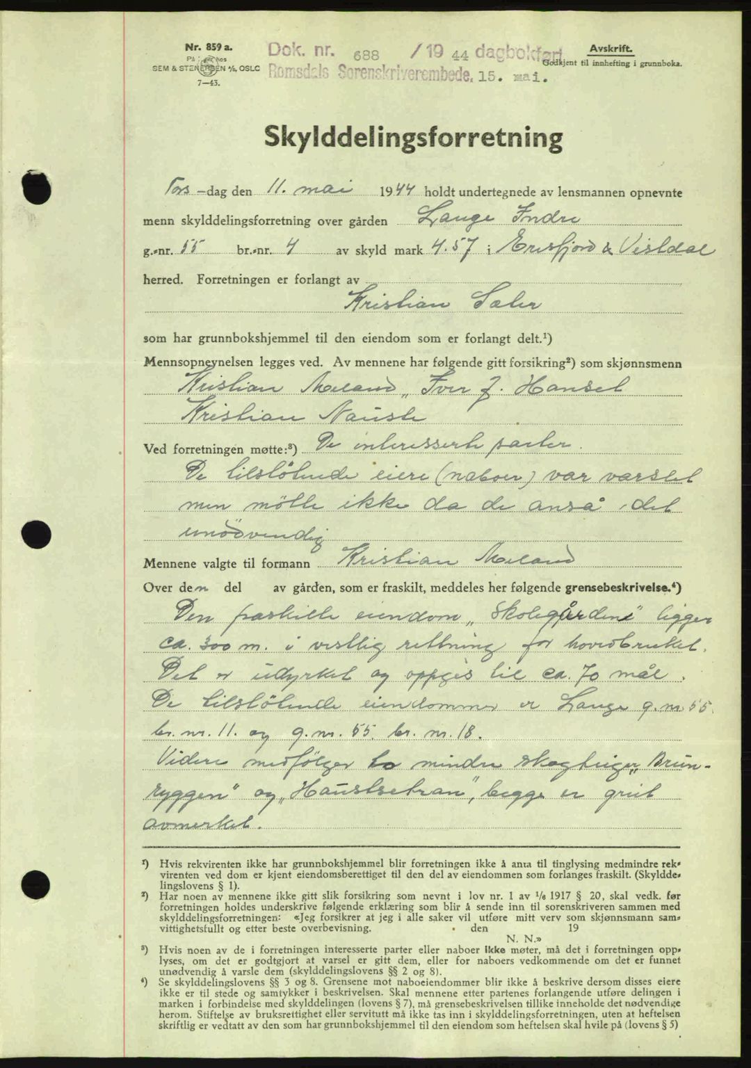 Romsdal sorenskriveri, SAT/A-4149/1/2/2C: Mortgage book no. A16, 1944-1944, Diary no: : 688/1944