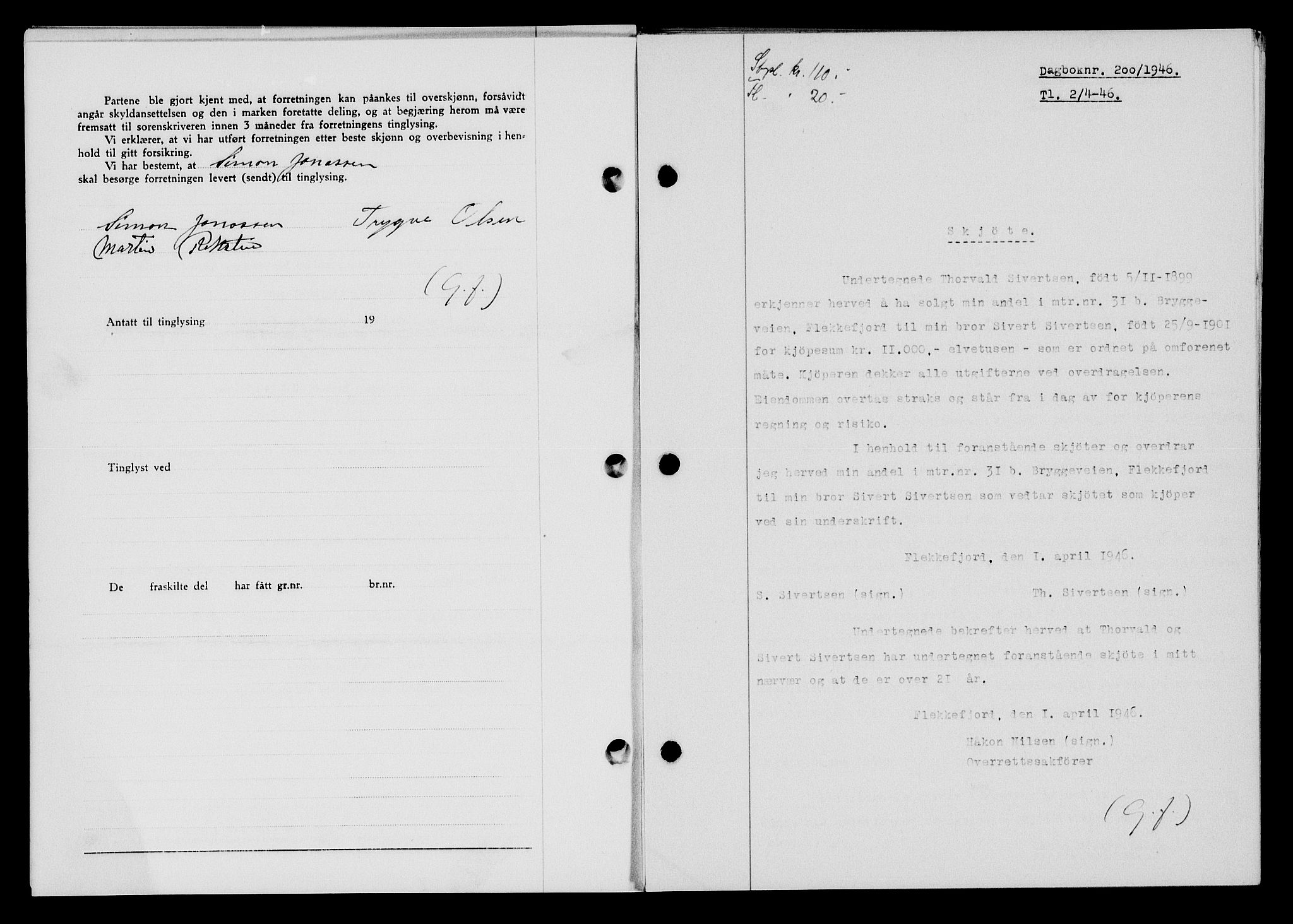 Flekkefjord sorenskriveri, SAK/1221-0001/G/Gb/Gba/L0060: Mortgage book no. A-8, 1945-1946, Diary no: : 200/1946