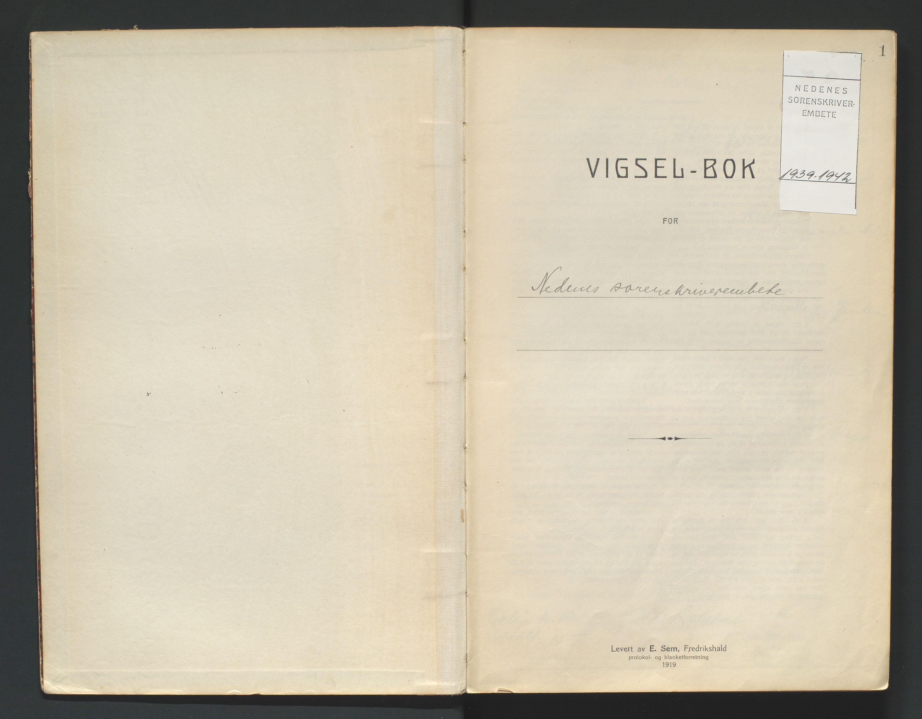 Nedenes sorenskriveri, SAK/1221-0006/L/Ld/L0002/0001: Vigselsbøker / Vigselbok, 1939-1942, p. 1