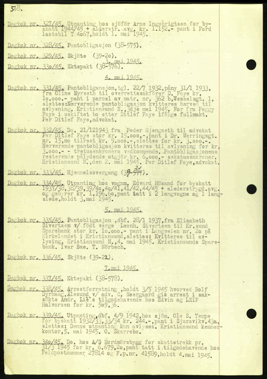 Kristiansund byfogd, AV/SAT-A-4587/A/27: Mortgage book no. 32a, 1938-1946, Diary no: : 327/1945