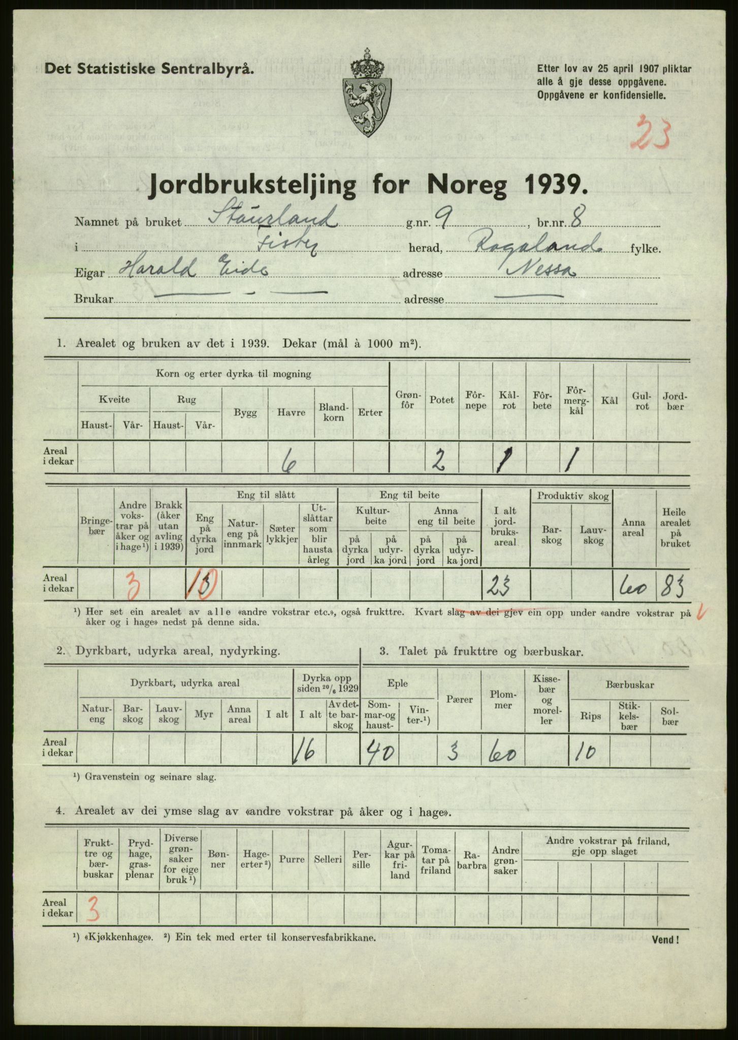 Statistisk sentralbyrå, Næringsøkonomiske emner, Jordbruk, skogbruk, jakt, fiske og fangst, AV/RA-S-2234/G/Gb/L0184: Rogaland: Årdal, Fister og Hjelmeland, 1939, p. 267