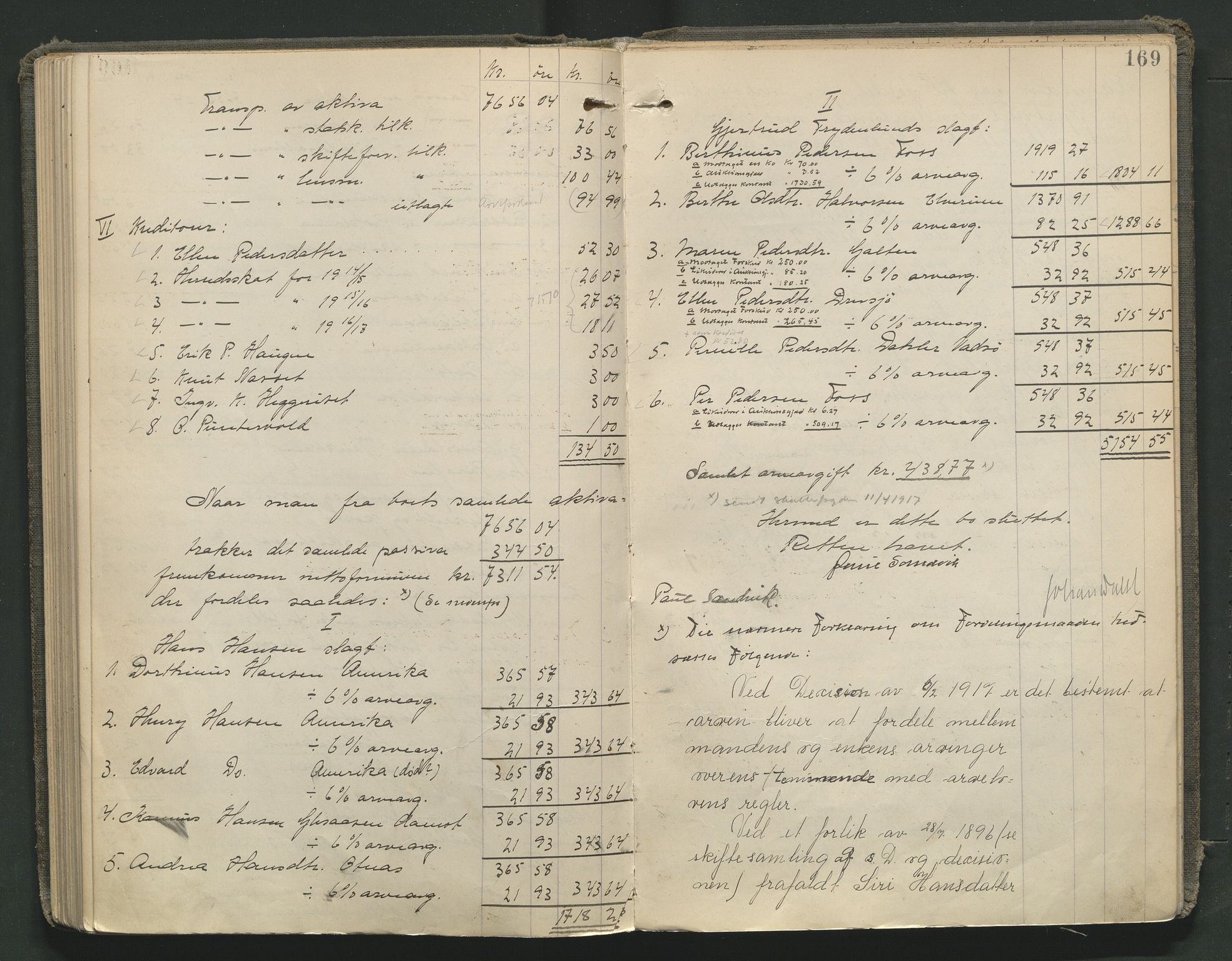 Nord-Østerdal tingrett, AV/SAH-TING-020/J/Jd/L0006: Skifteutlodningsprotokoll, 1907-1920, p. 169