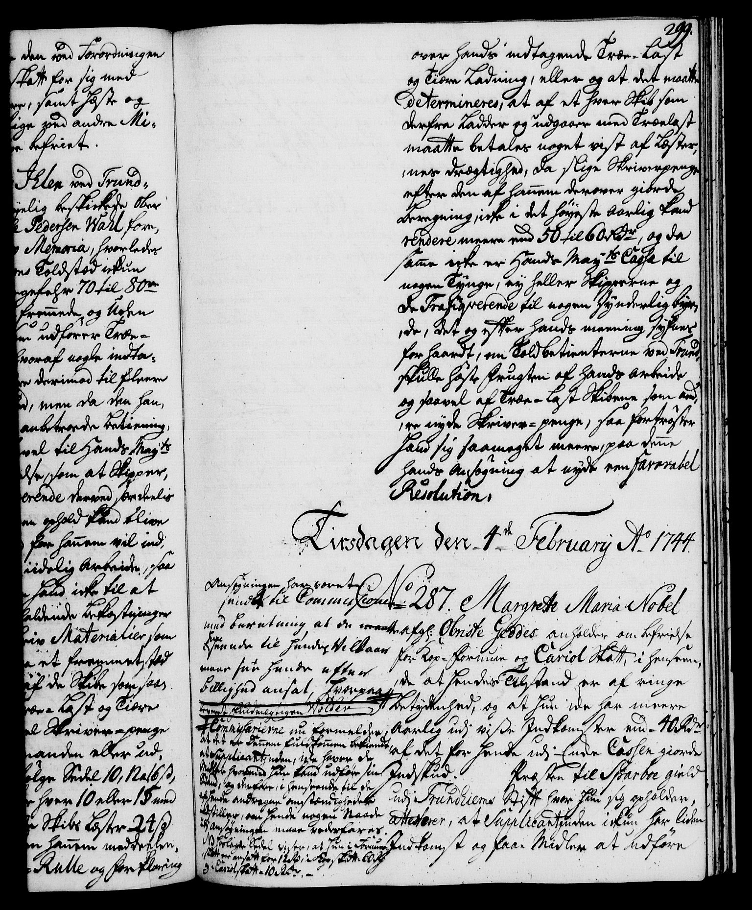 Rentekammeret, Kammerkanselliet, RA/EA-3111/G/Gh/Gha/L0025: Norsk ekstraktmemorialprotokoll (merket RK 53.70), 1743-1744, p. 299
