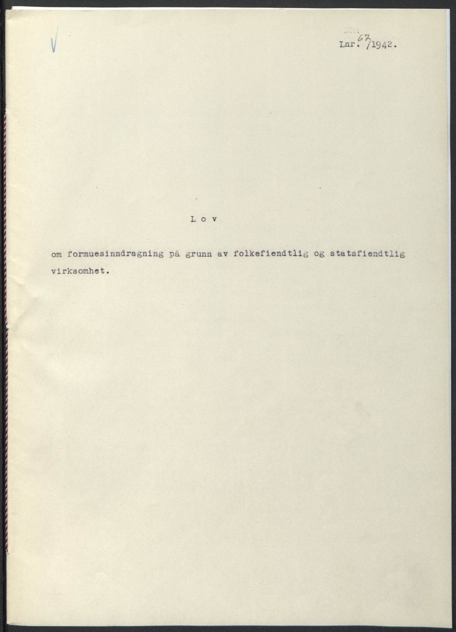 NS-administrasjonen 1940-1945 (Statsrådsekretariatet, de kommisariske statsråder mm), RA/S-4279/D/Db/L0097: Lover I, 1942, p. 184