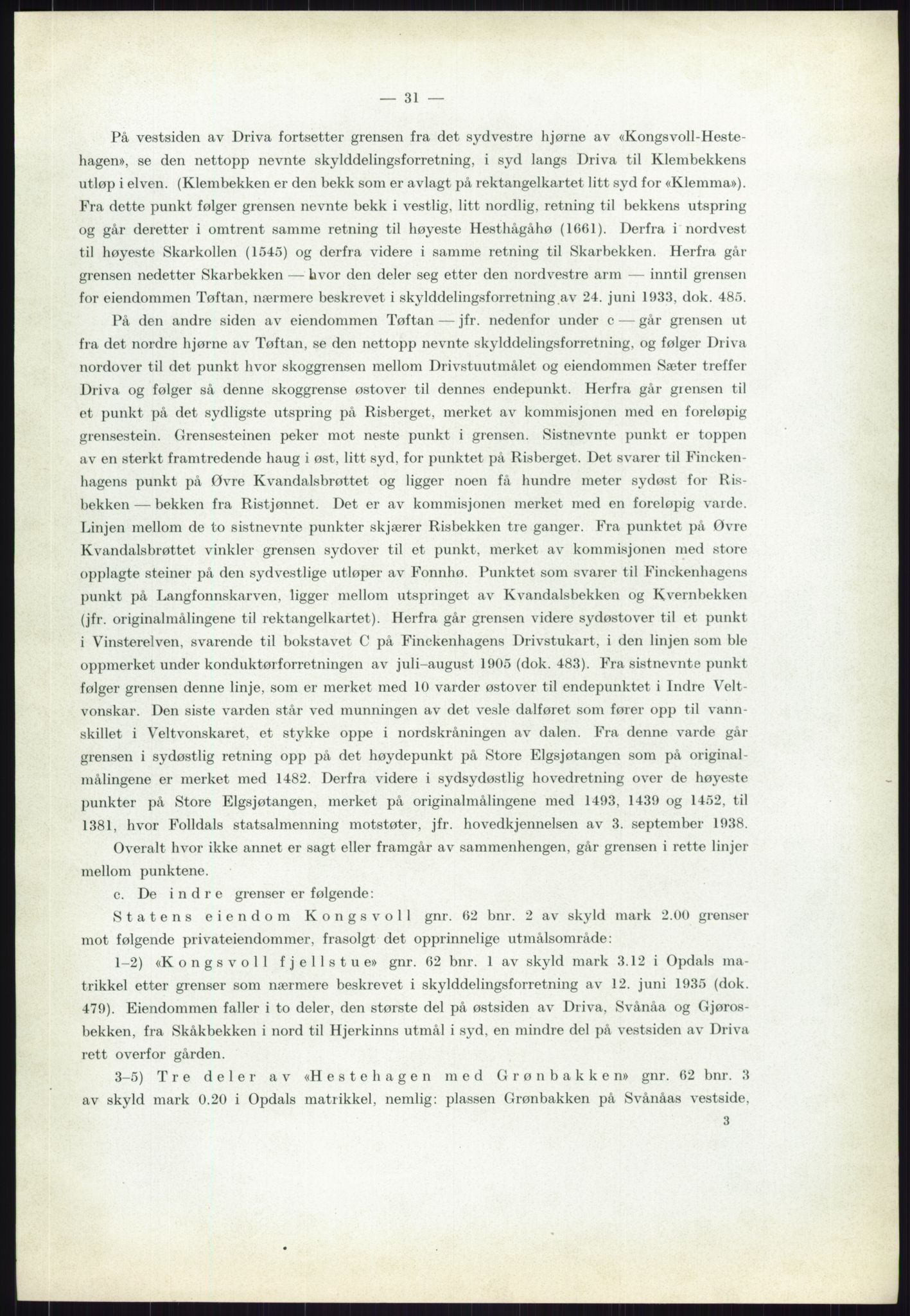 Høyfjellskommisjonen, AV/RA-S-1546/X/Xa/L0001: Nr. 1-33, 1909-1953, p. 4092