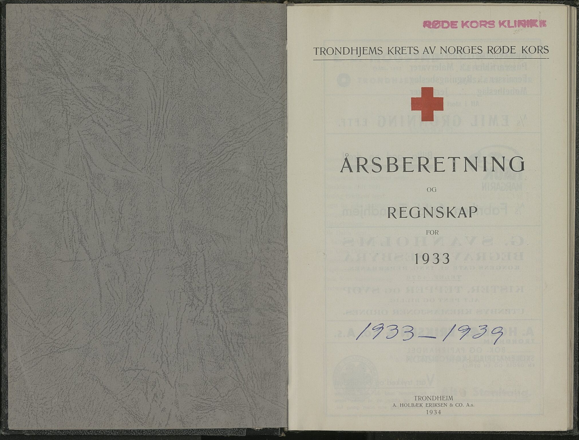 Trondheim Røde Kors, TRKO/PA-1204/F/Fa/L0002/0005: Årsberetninger 1905-1939, TRK / Årsberetninger for 1933-1939, 1933-1939