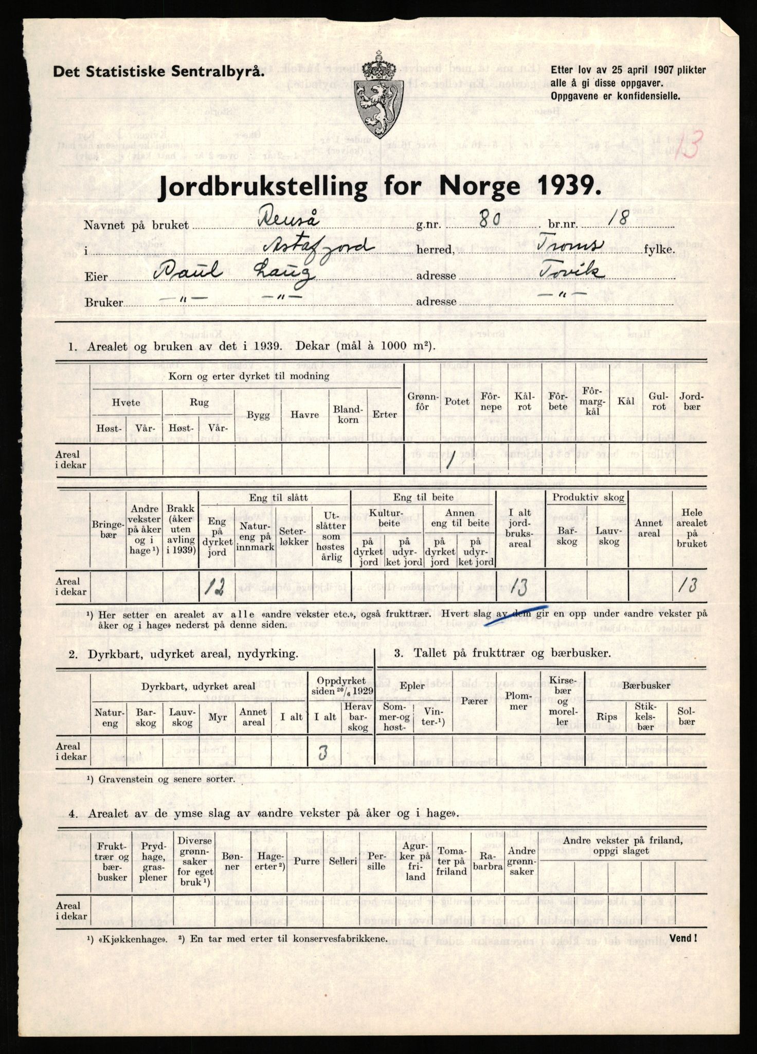 Statistisk sentralbyrå, Næringsøkonomiske emner, Jordbruk, skogbruk, jakt, fiske og fangst, AV/RA-S-2234/G/Gb/L0339: Troms: Andørja, Astafjord og Lavangen, 1939, p. 68