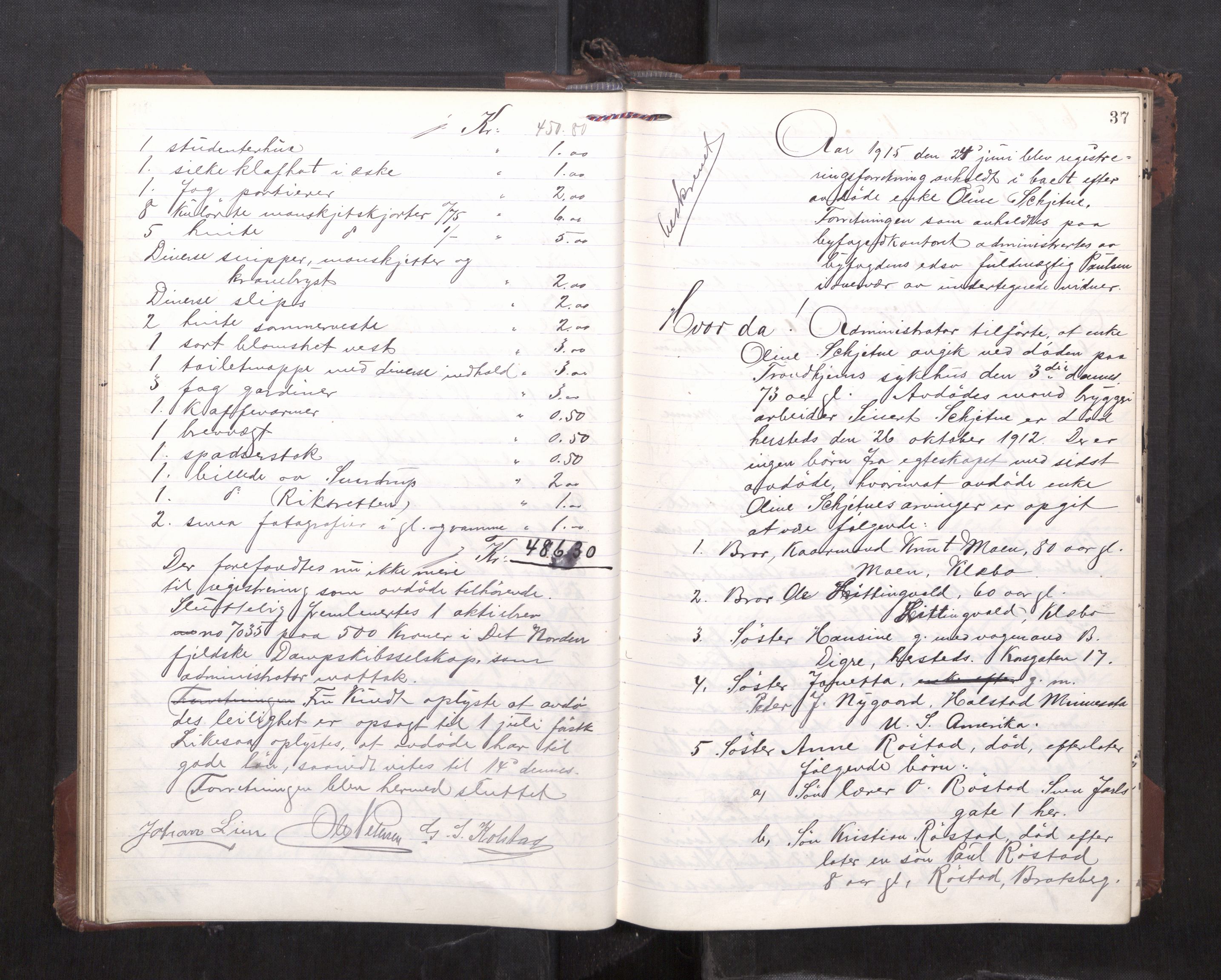 Trondheim byfogd, AV/SAT-A-0003/1/3/3C/L0036: Skifteregistreringsprotokoll - 14/4-24/9. (u/ register), 1915-1918, p. 37