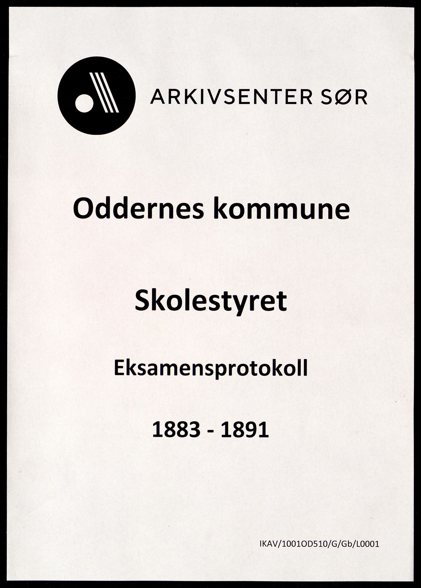 Oddernes kommune - Skolestyret, ARKSOR/1001OD510/G/Gb/L0001: Eksamensprotokoll, 1883-1889