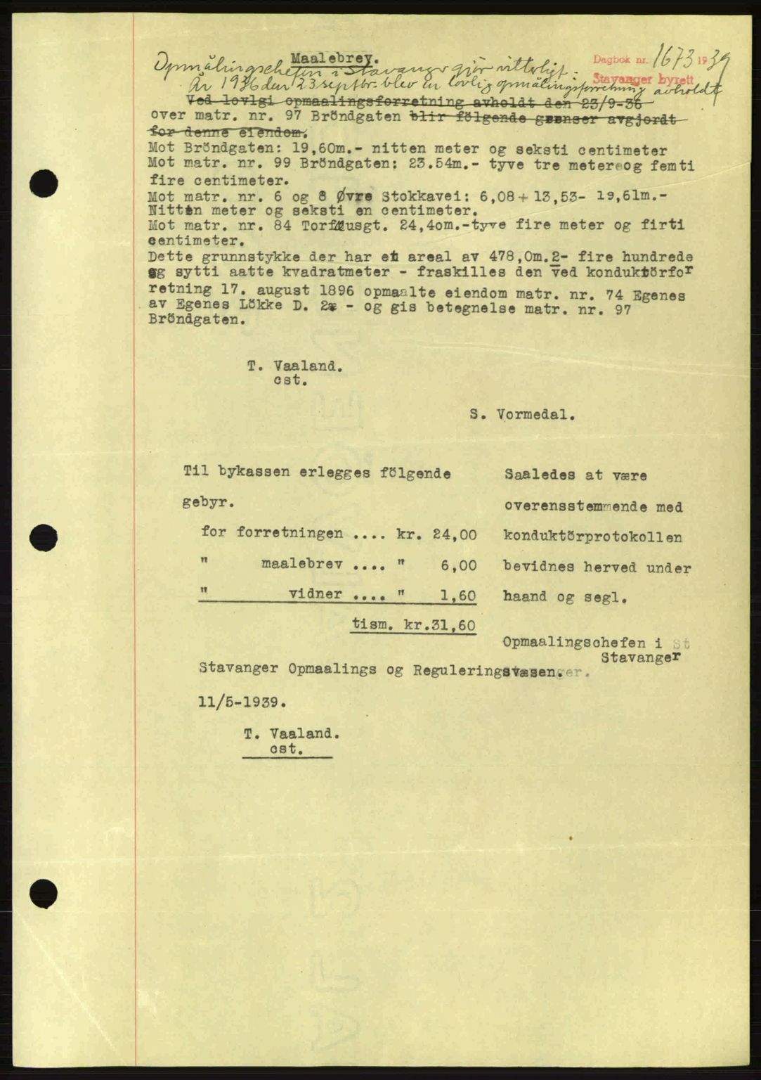 Stavanger byrett, SAST/A-100455/002/G/Gb/L0014: Mortgage book no. A4, 1938-1939, Diary no: : 1673/1939