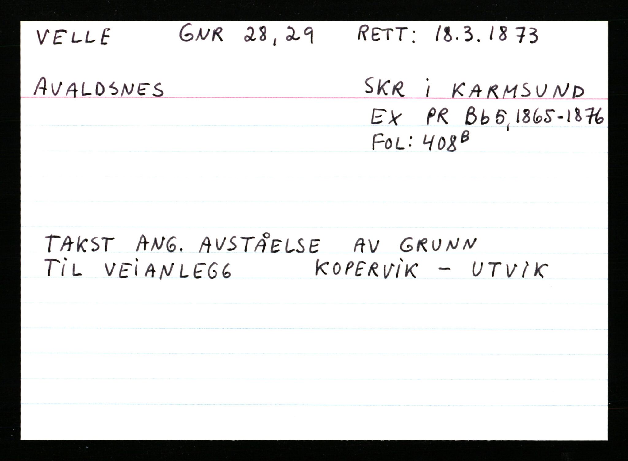 Statsarkivet i Stavanger, AV/SAST-A-101971/03/Y/Ym/L0065: Åstedskort sortert etter gårdsnavn: Vatland - Vervig, 1600-1950, p. 541
