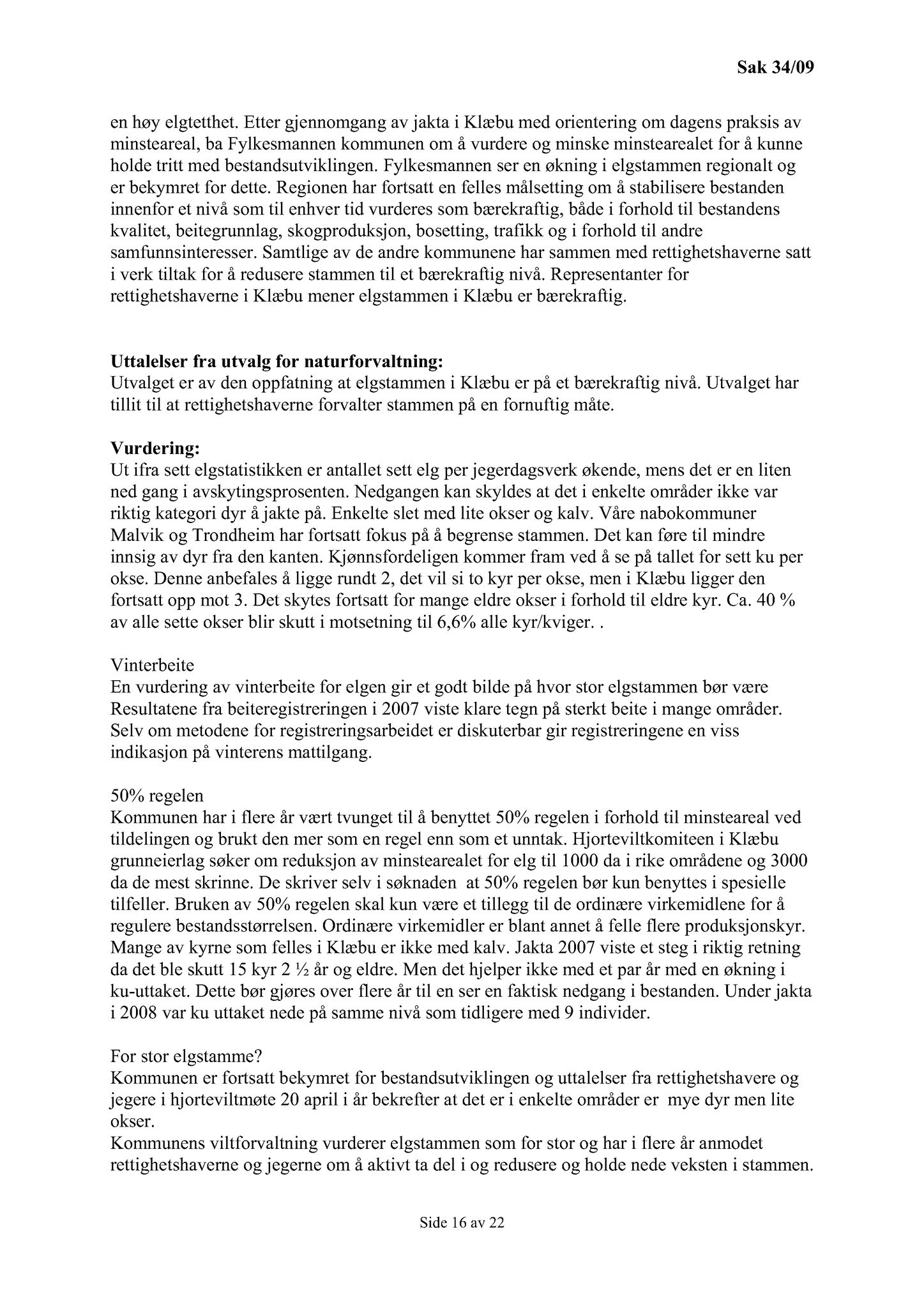 Klæbu Kommune, TRKO/KK/13-NMS/L002: Utvalg for næring, miljø og samferdsel, 2009, p. 17