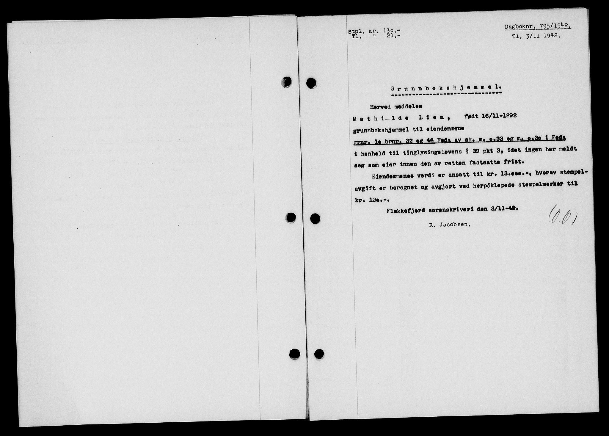 Flekkefjord sorenskriveri, SAK/1221-0001/G/Gb/Gba/L0058: Mortgage book no. A-6, 1942-1944, Diary no: : 795/1942