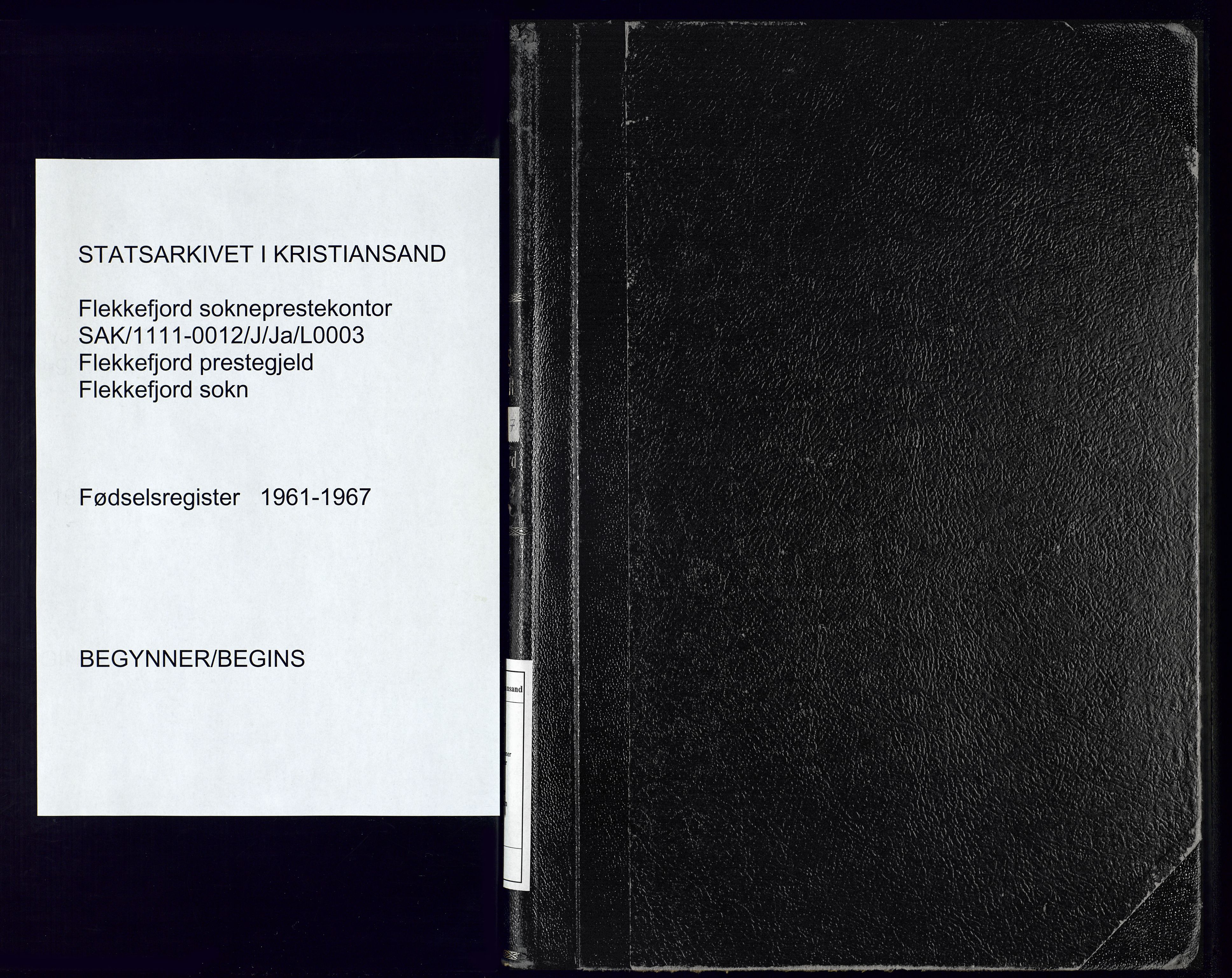 Flekkefjord sokneprestkontor, SAK/1111-0012/J/Ja/L0003: Birth register no. 3, 1961-1967