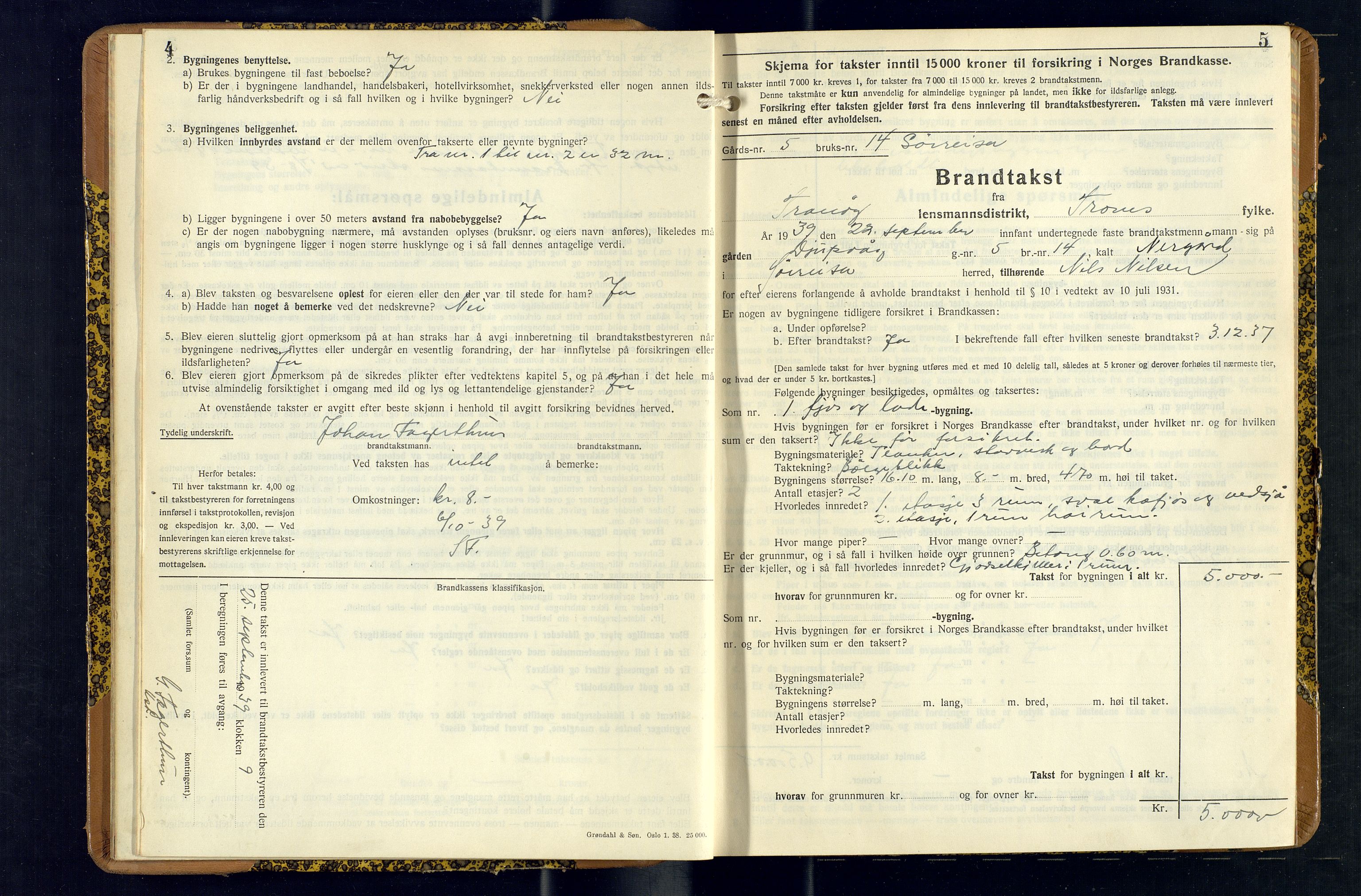 Tranøy lensmannskontor (Sørreisa lensmannskontor), AV/SATØ-SATØ-46/1/F/Fq/Fqc/L0271: Branntakstprotokoller, 1939-1947, p. 4-5