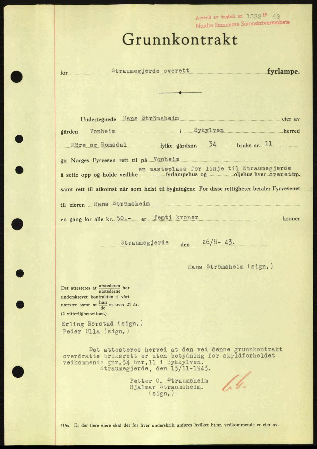 Nordre Sunnmøre sorenskriveri, AV/SAT-A-0006/1/2/2C/2Ca: Mortgage book no. A17, 1943-1944, Diary no: : 1533/1943