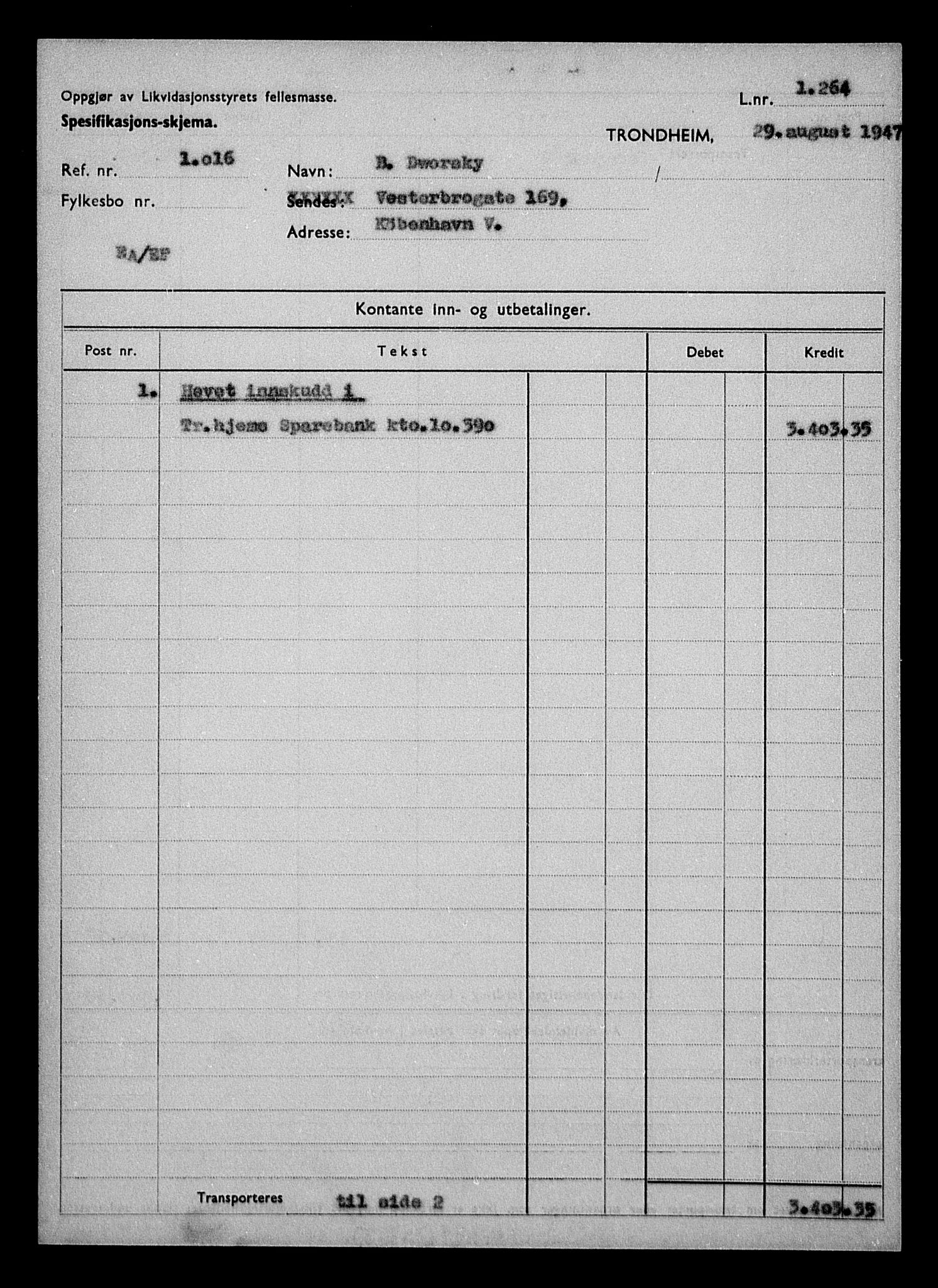 Justisdepartementet, Tilbakeføringskontoret for inndratte formuer, RA/S-1564/H/Hc/Hca/L0894: --, 1945-1947, p. 264