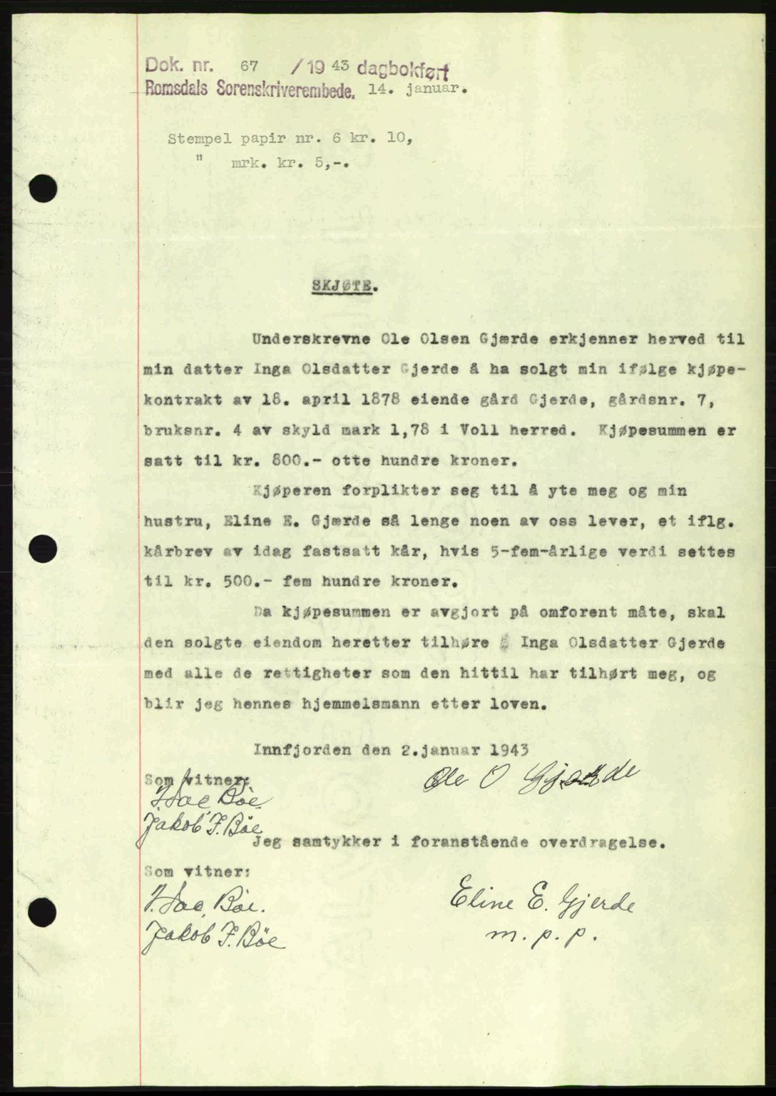 Romsdal sorenskriveri, AV/SAT-A-4149/1/2/2C: Mortgage book no. A13, 1942-1943, Diary no: : 67/1943