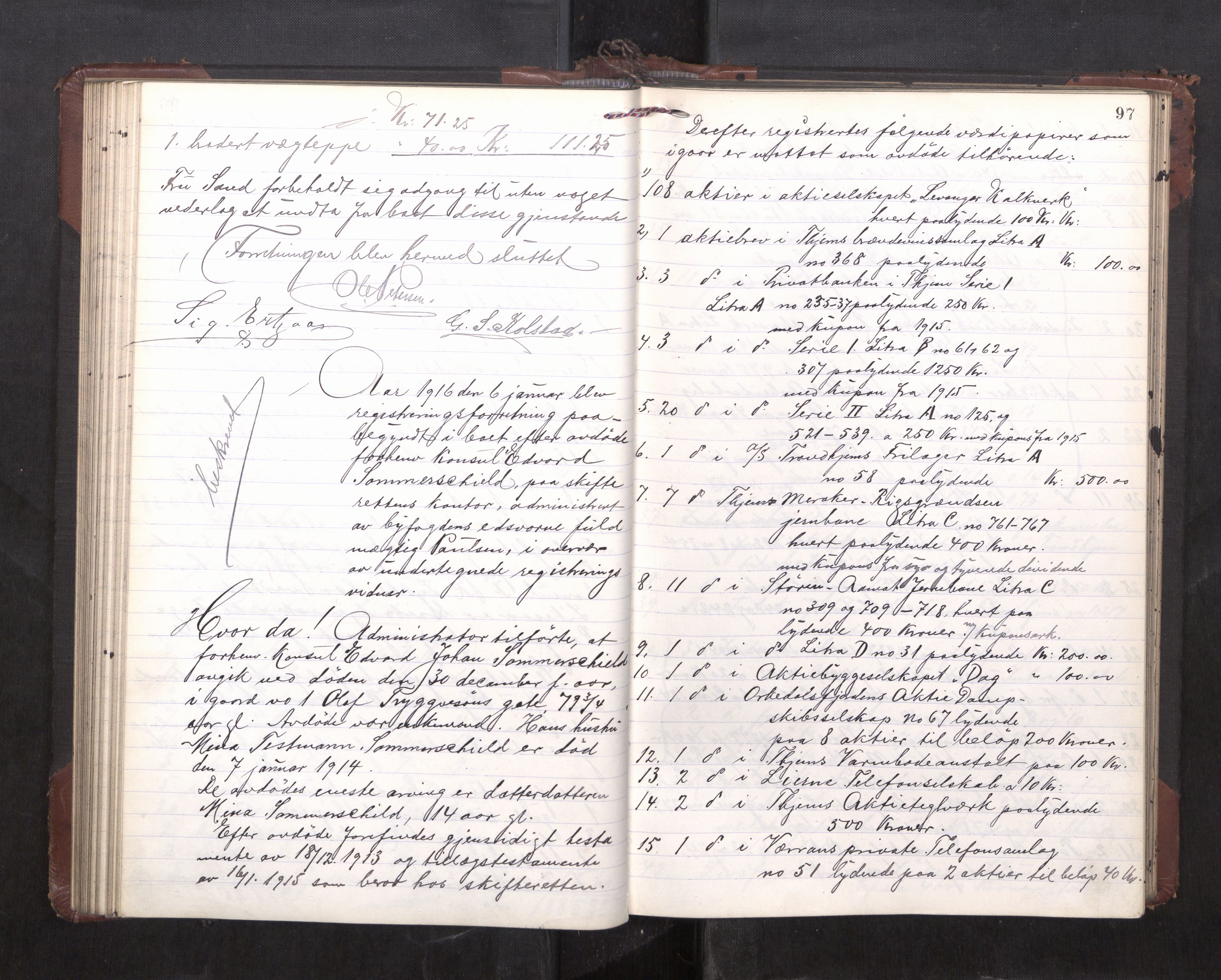 Trondheim byfogd, AV/SAT-A-0003/1/3/3C/L0036: Skifteregistreringsprotokoll - 14/4-24/9. (u/ register), 1915-1918, p. 97