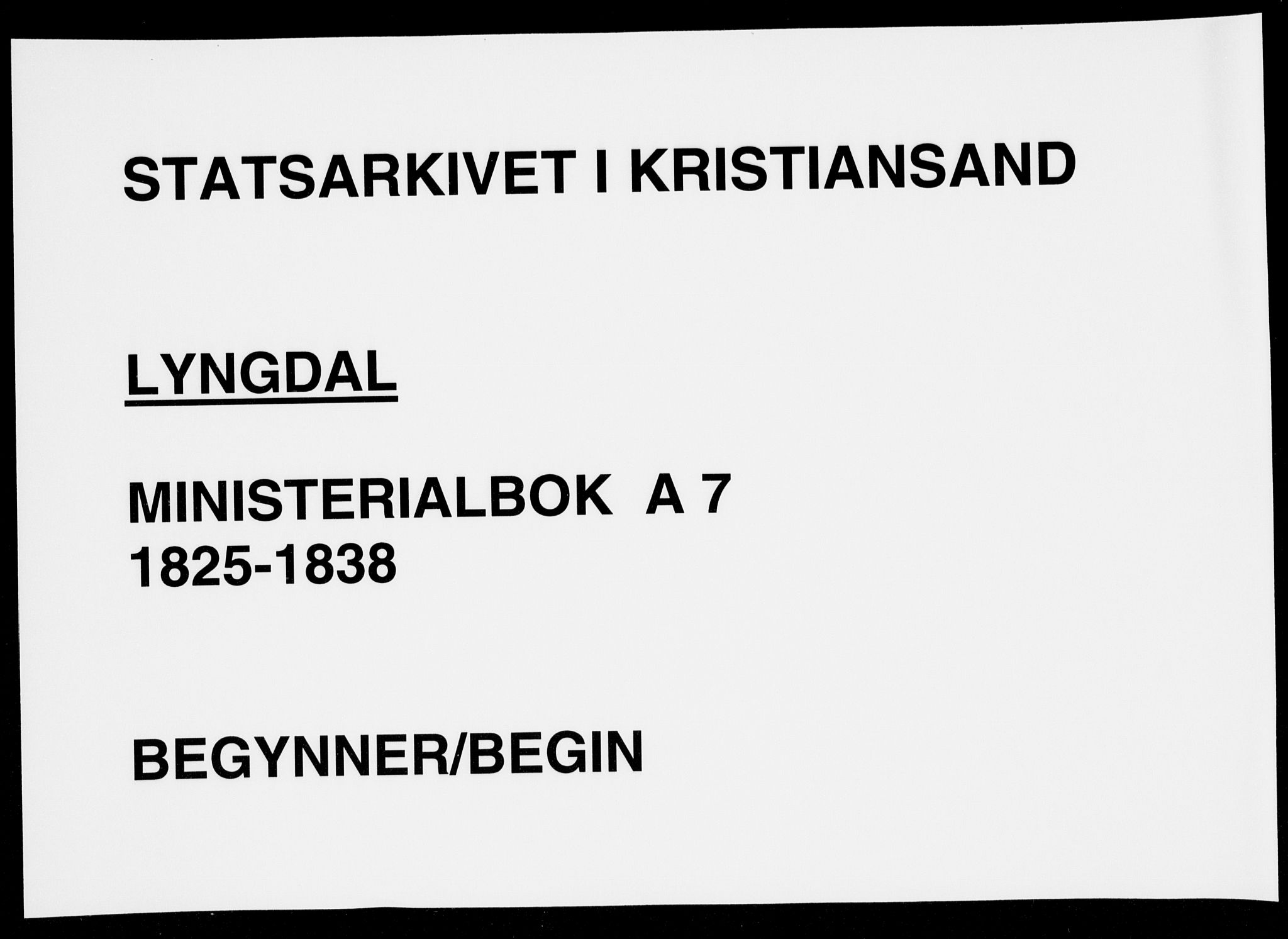 Lyngdal sokneprestkontor, SAK/1111-0029/F/Fa/Fac/L0007: Parish register (official) no. A 7, 1825-1838