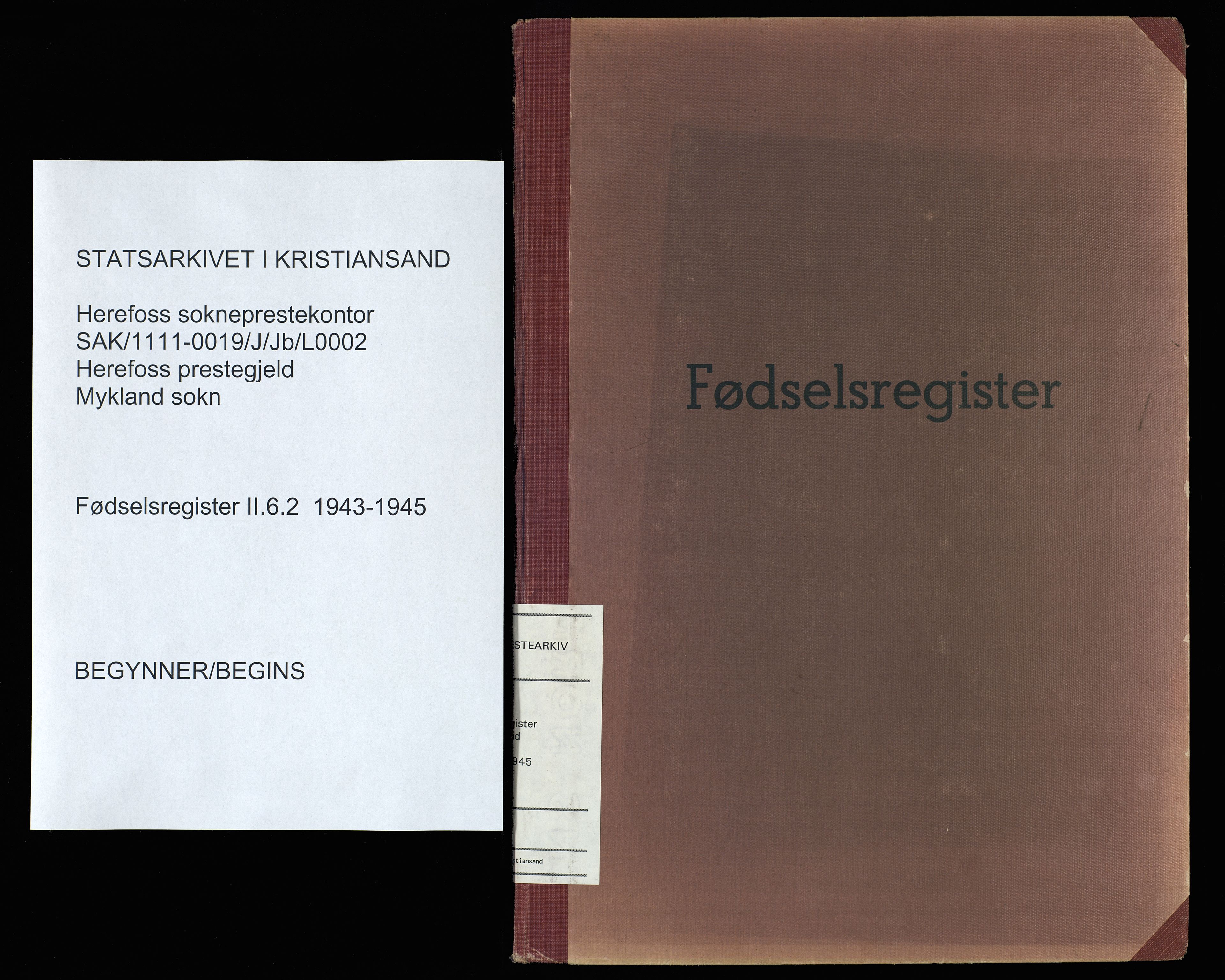 Herefoss sokneprestkontor, SAK/1111-0019/J/Jb/L0002: Birth register no. II.6.2, 1943-1945