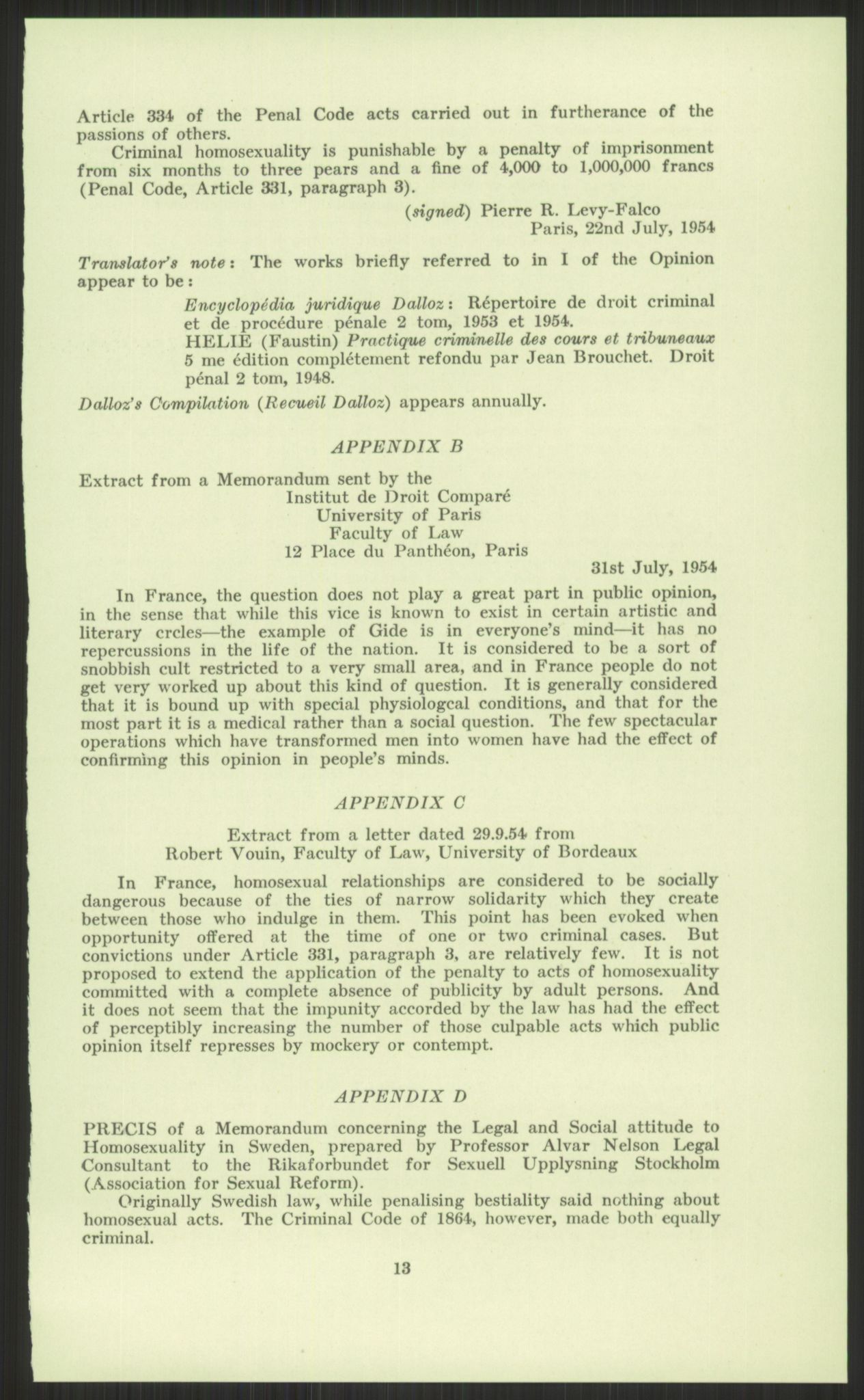 Justisdepartementet, Lovavdelingen, AV/RA-S-3212/D/De/L0029/0001: Straffeloven / Straffelovens revisjon: 5 - Ot. prp. nr.  41 - 1945: Homoseksualiet. 3 mapper, 1956-1970, p. 109