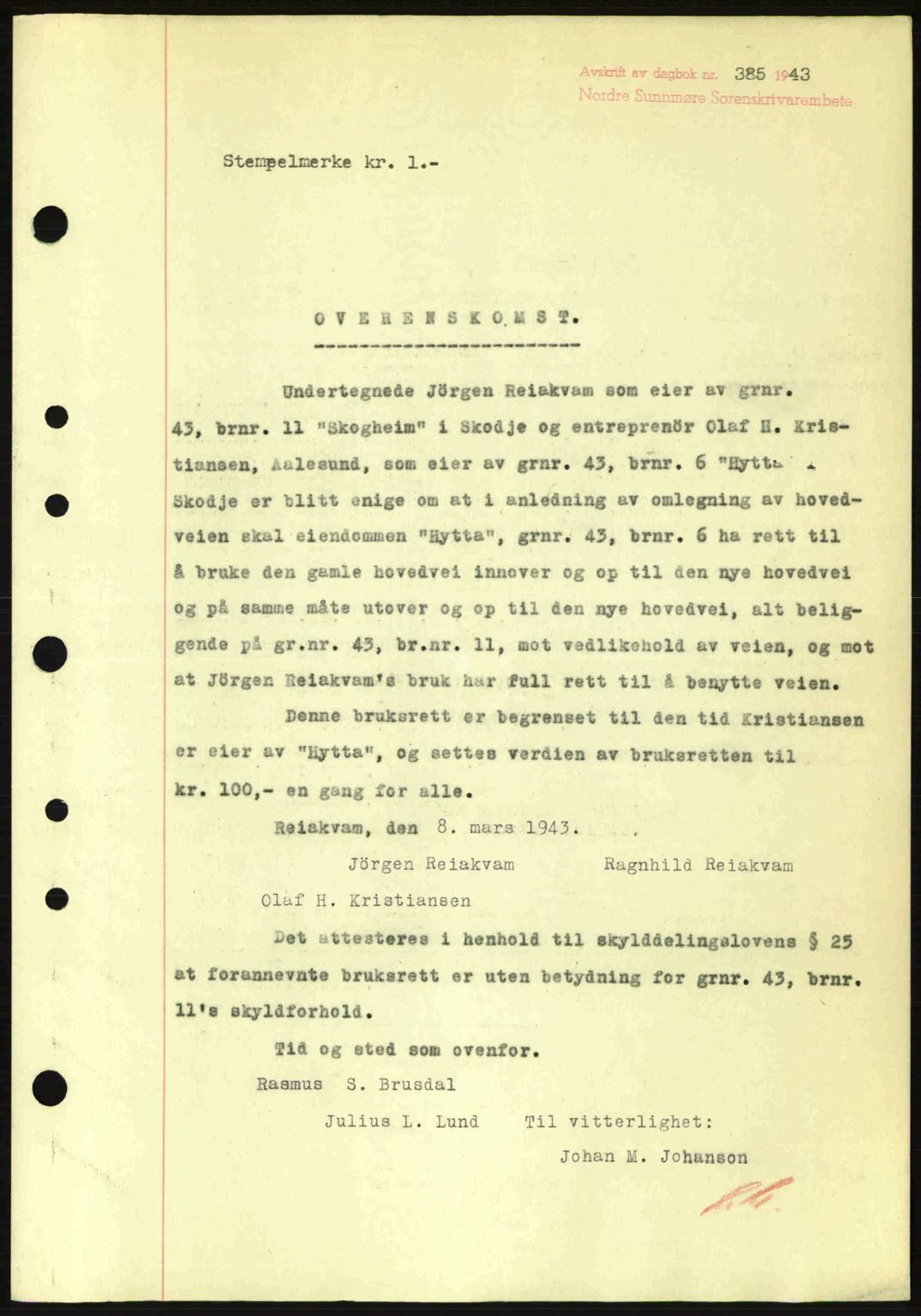 Nordre Sunnmøre sorenskriveri, SAT/A-0006/1/2/2C/2Ca: Mortgage book no. B6-14 a, 1942-1945, Diary no: : 385/1943