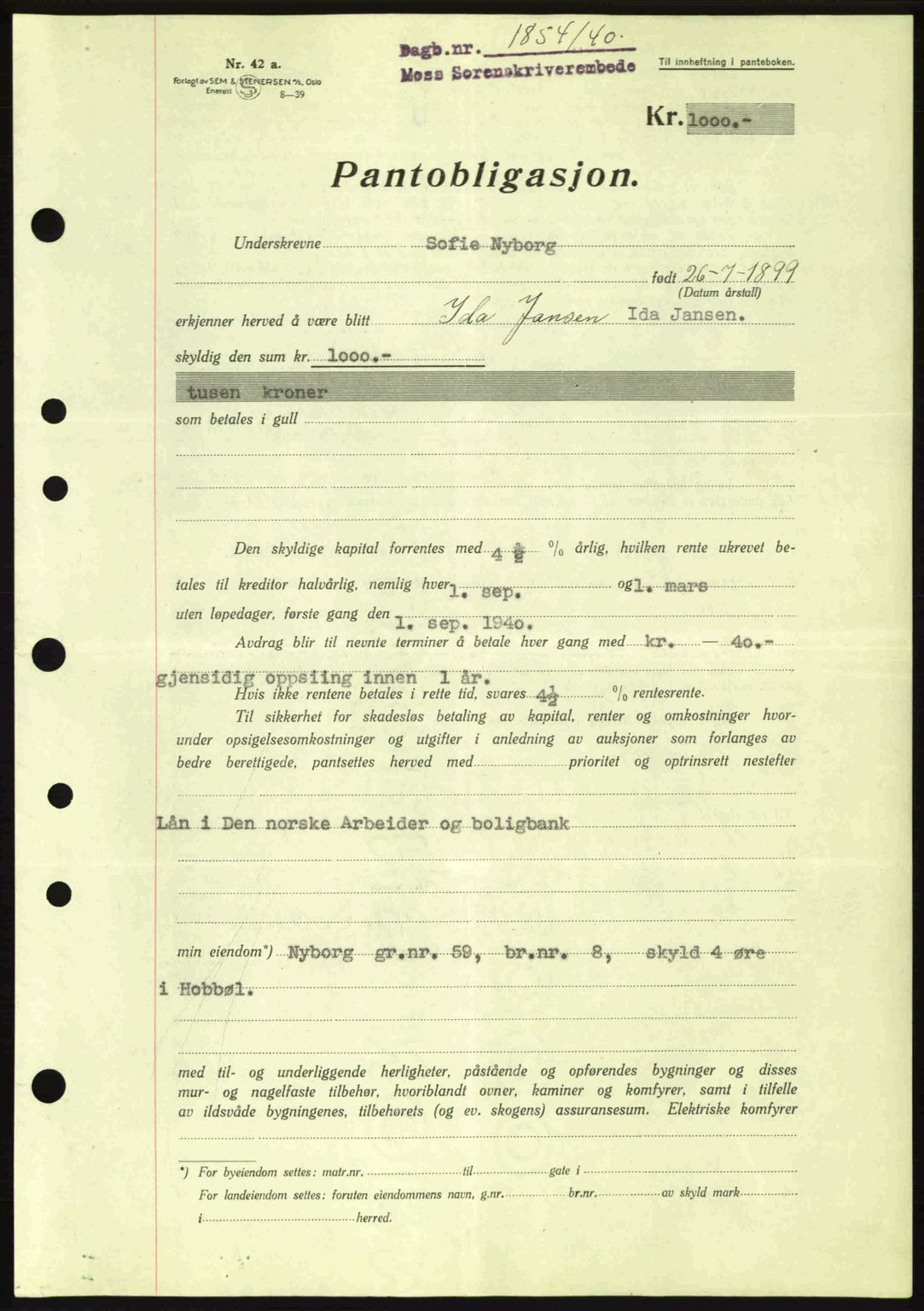 Moss sorenskriveri, SAO/A-10168: Mortgage book no. B10, 1940-1941, Diary no: : 1854/1940