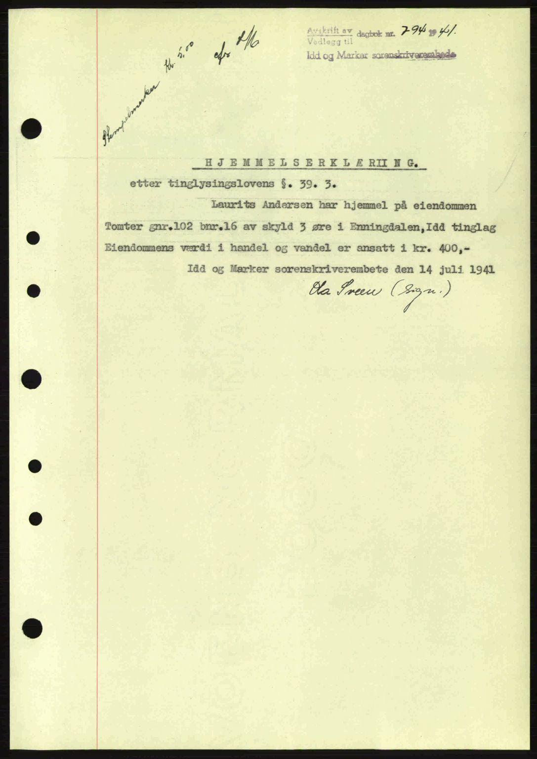 Idd og Marker sorenskriveri, AV/SAO-A-10283/G/Gb/Gbb/L0004: Mortgage book no. A4, 1940-1941, Diary no: : 794/1941