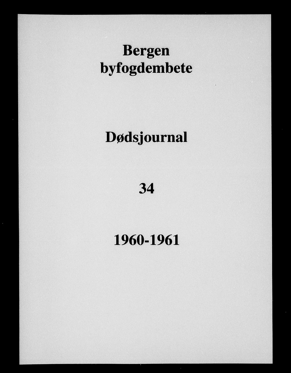 Byfogd og Byskriver i Bergen, AV/SAB-A-3401/06/06Na/L0035: Dødsfallsjournaler, 1960-1961