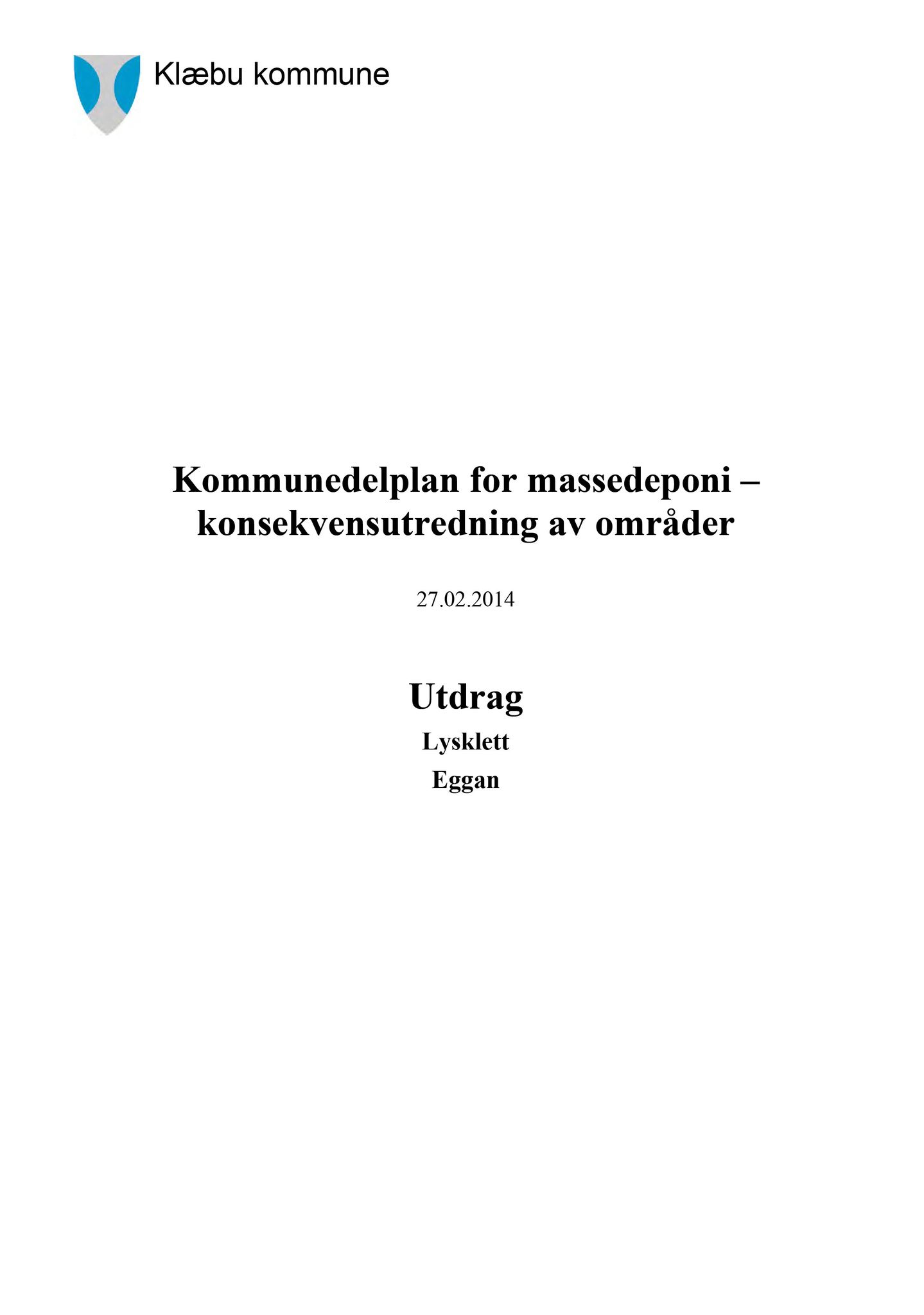 Klæbu Kommune, TRKO/KK/02-FS/L008: Formannsskapet - Møtedokumenter, 2015, p. 3010