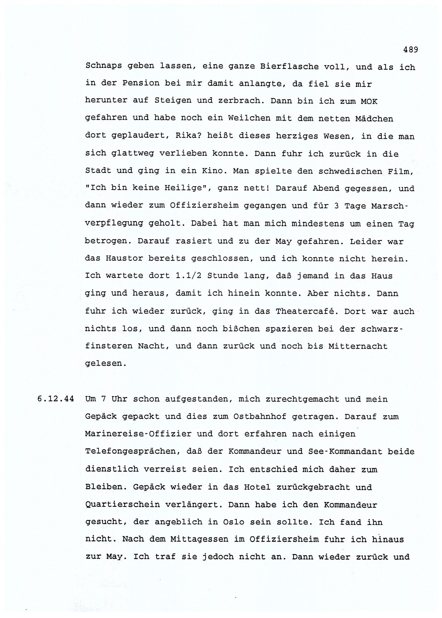 Dagbokopptegnelser av en tysk marineoffiser stasjonert i Norge , FMFB/A-1160/F/L0001: Dagbokopptegnelser av en tysk marineoffiser stasjonert i Norge, 1941-1944, p. 489