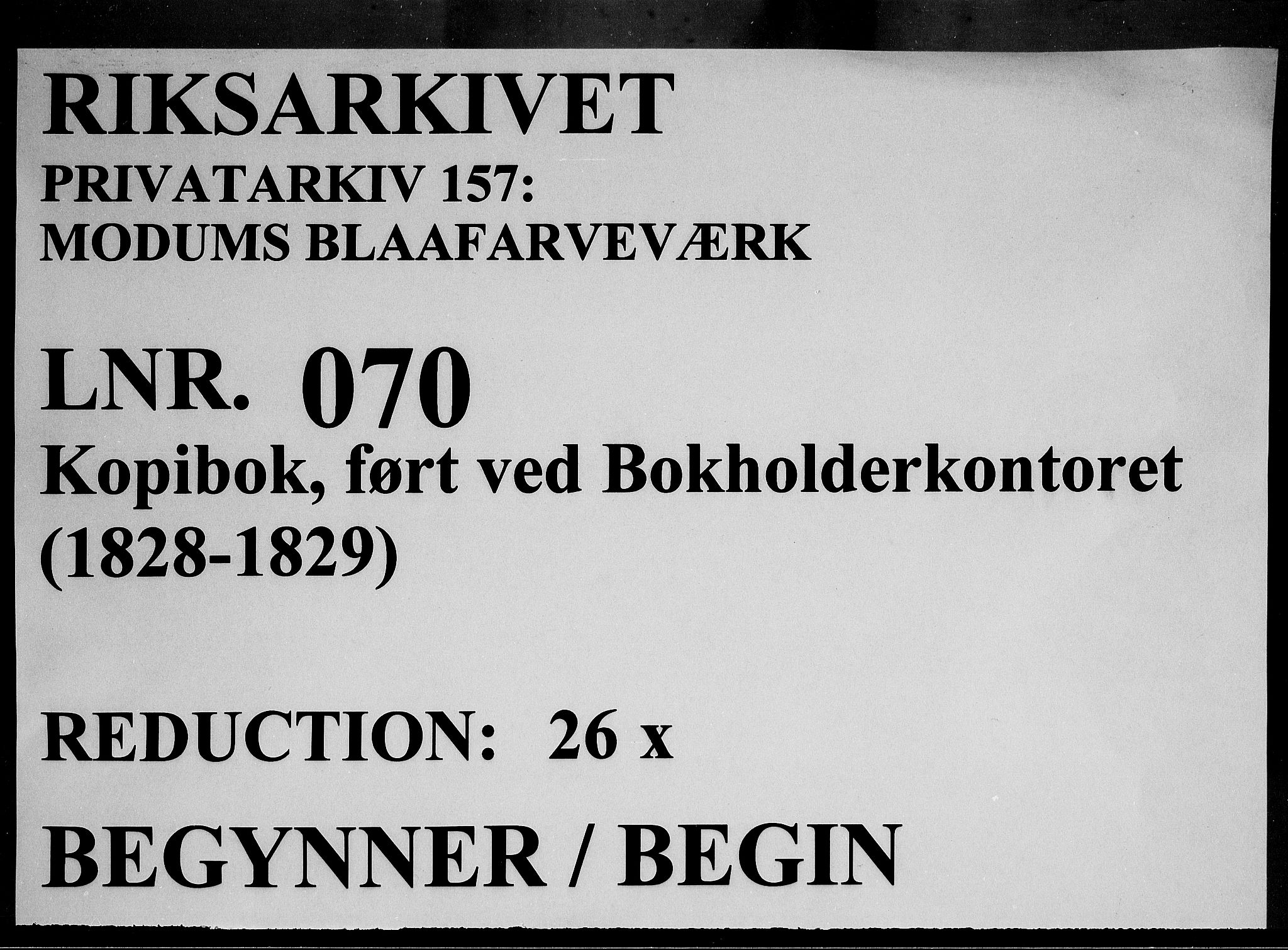Modums Blaafarveværk, RA/PA-0157/G/Gb/L0070/0001: -- / Kopibok, ført ved Bokholderkontoret, 1828-1829, p. 1