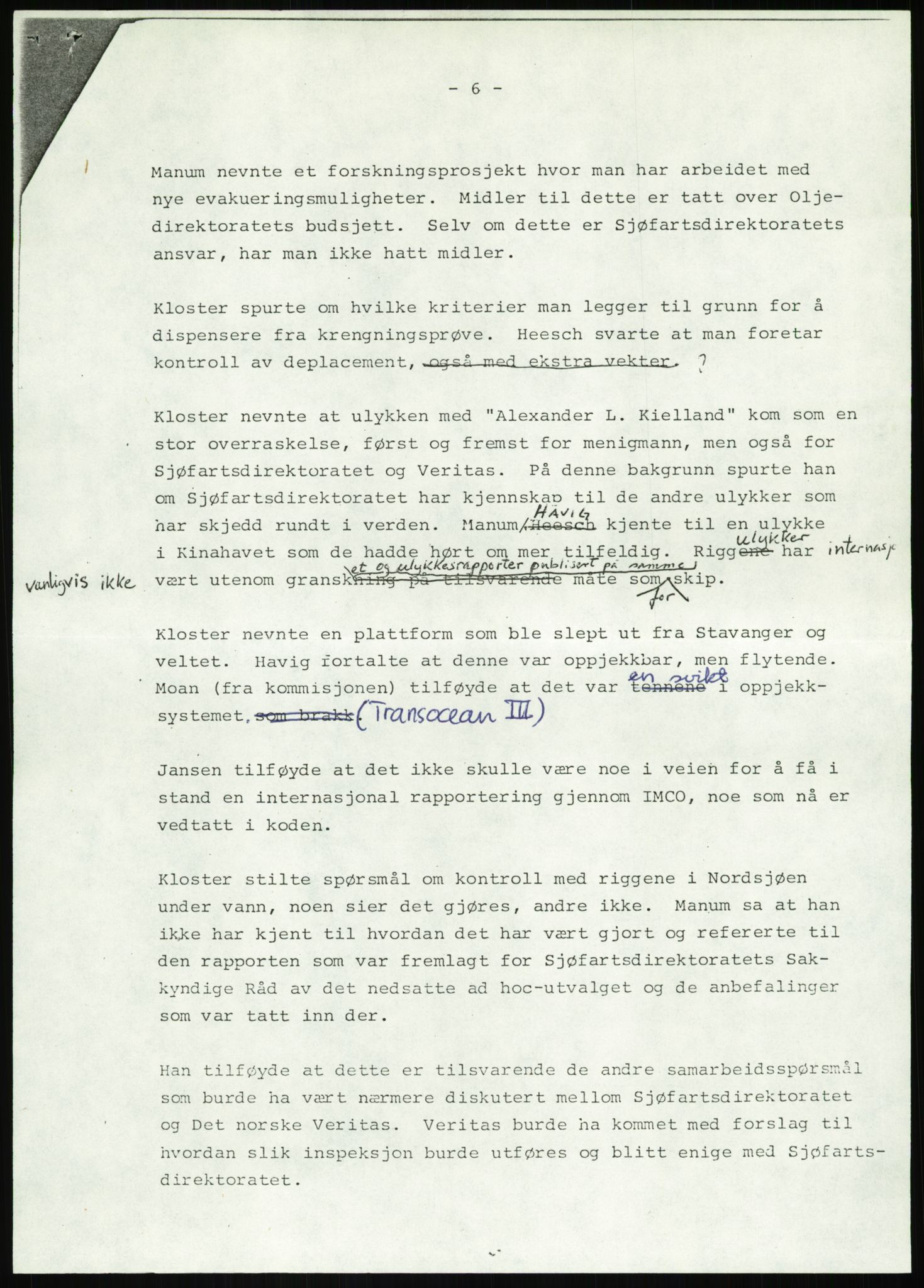 Justisdepartementet, Granskningskommisjonen ved Alexander Kielland-ulykken 27.3.1980, AV/RA-S-1165/D/L0013: H Sjøfartsdirektoratet og Skipskontrollen (H25-H43, H45, H47-H48, H50, H52)/I Det norske Veritas (I34, I41, I47), 1980-1981, p. 82