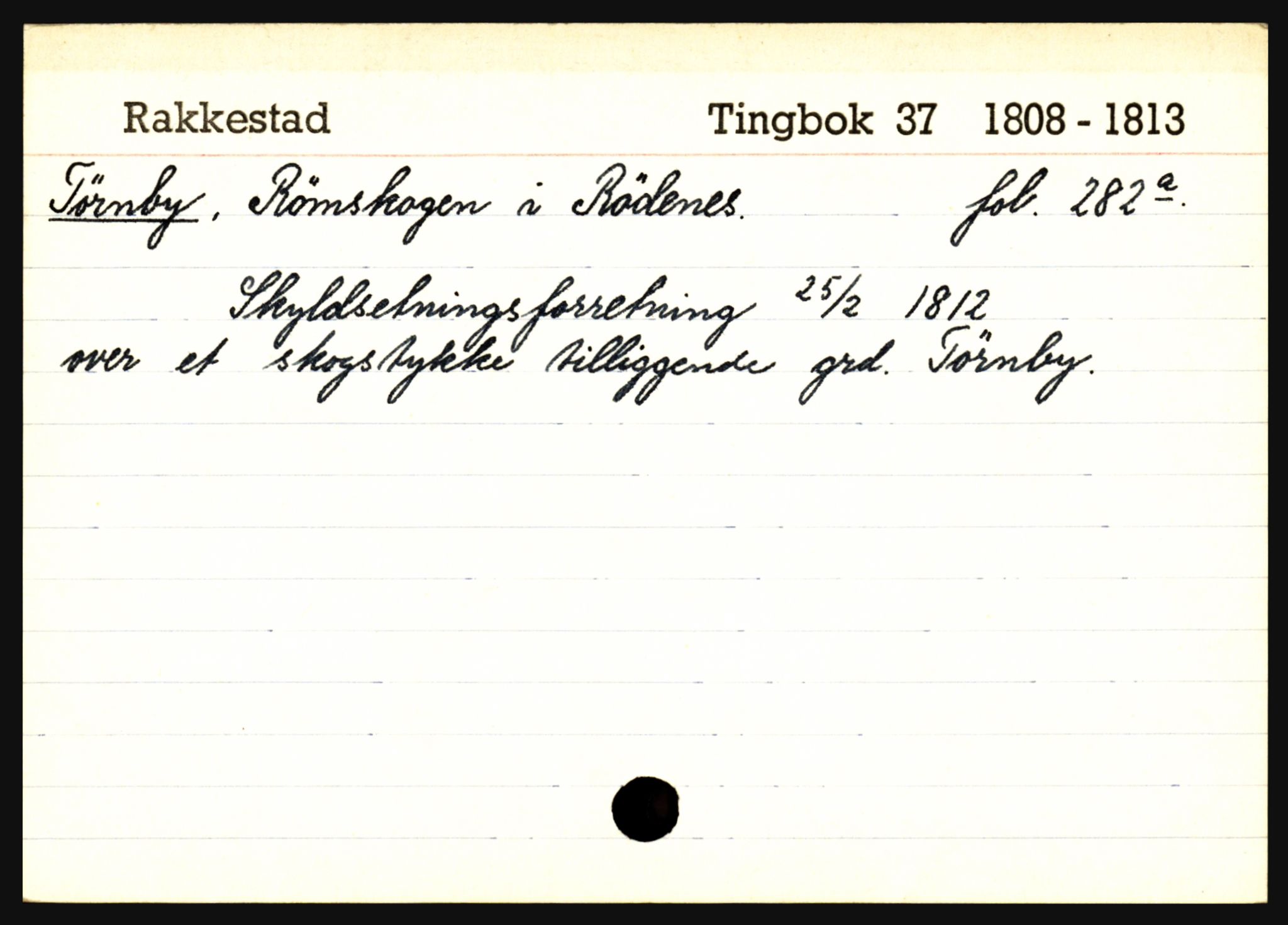 Statsarkivet i Oslo, AV/SAO-A-10621/Z/Za/L0008: Rygge (Hasle - Årvold), Rødenes (Asgjerrud - Åseby), Rømskog (Bøen - Tørnby), Råde (Andersrød - Åren), p. 599