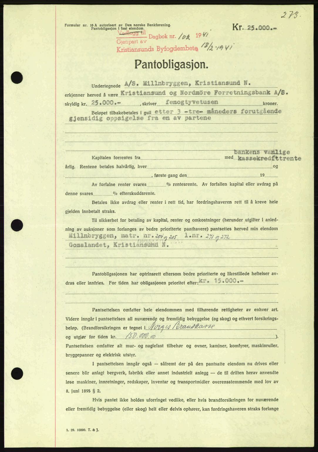 Kristiansund byfogd, AV/SAT-A-4587/A/27: Mortgage book no. 33, 1939-1941, Diary no: : 102/1941