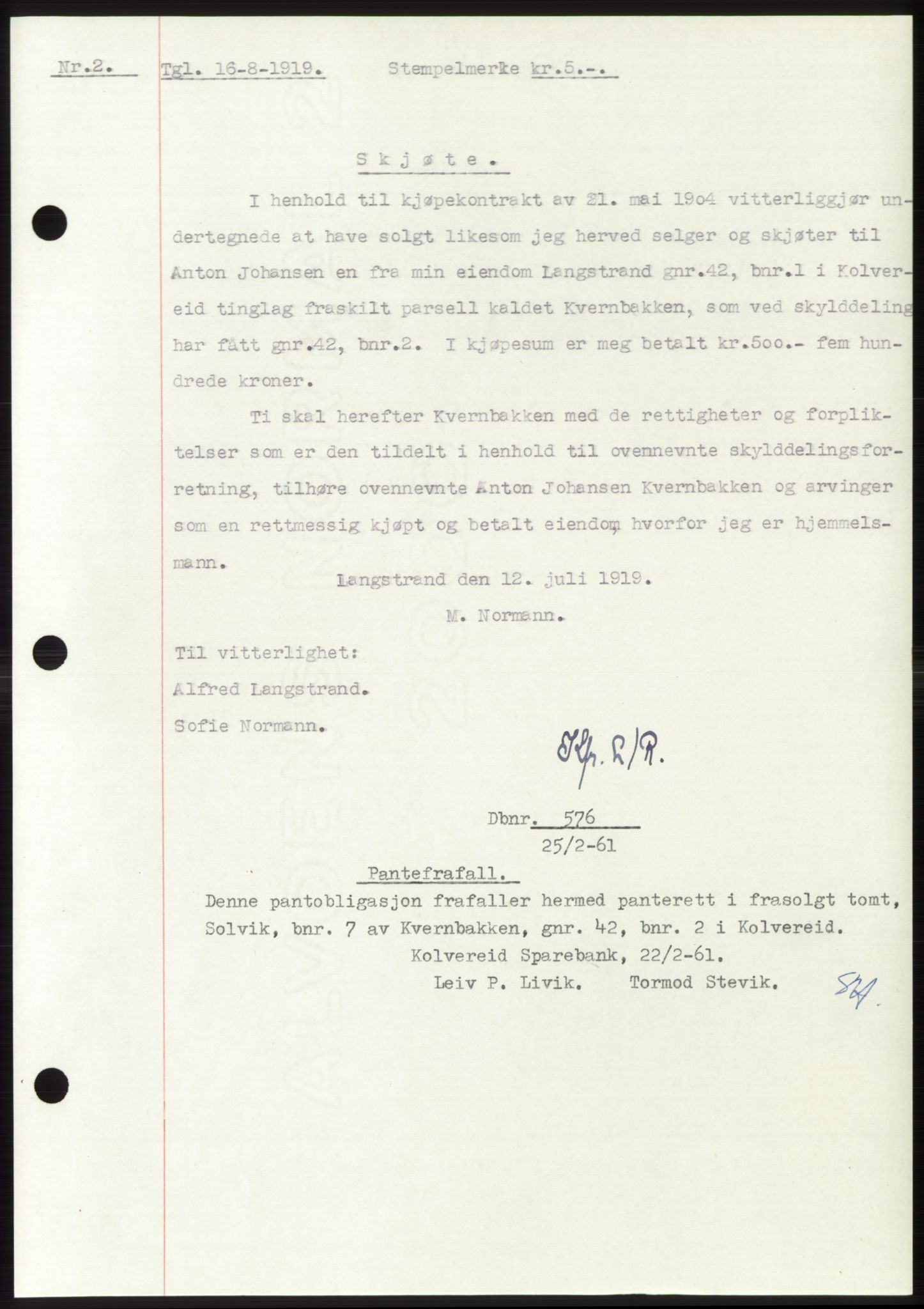 Namdal sorenskriveri, SAT/A-4133/1/2/2C: Mortgage book no. -, 1916-1921, Deed date: 16.08.1919