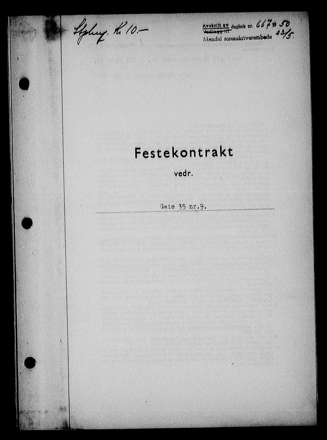 Mandal sorenskriveri, AV/SAK-1221-0005/001/G/Gb/Gba/L0083: Mortgage book no. A-20, 1950-1951, Diary no: : 667/1950