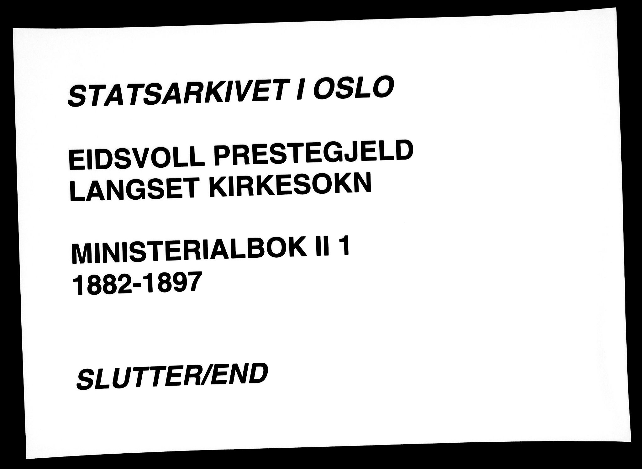 Eidsvoll prestekontor Kirkebøker, AV/SAO-A-10888/F/Fb/L0001: Parish register (official) no. II 1, 1882-1897