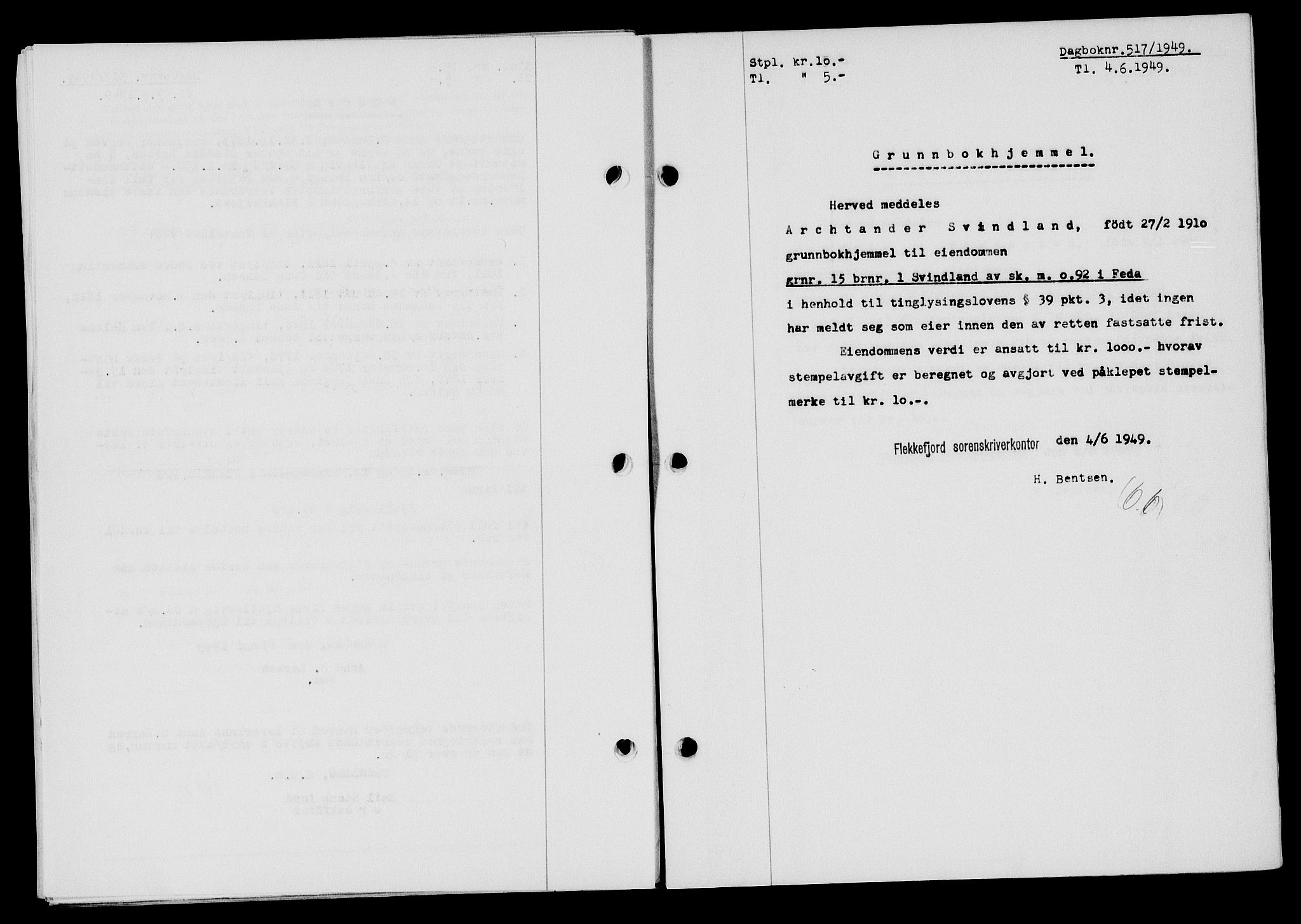 Flekkefjord sorenskriveri, SAK/1221-0001/G/Gb/Gba/L0065: Mortgage book no. A-13, 1949-1949, Diary no: : 517/1949