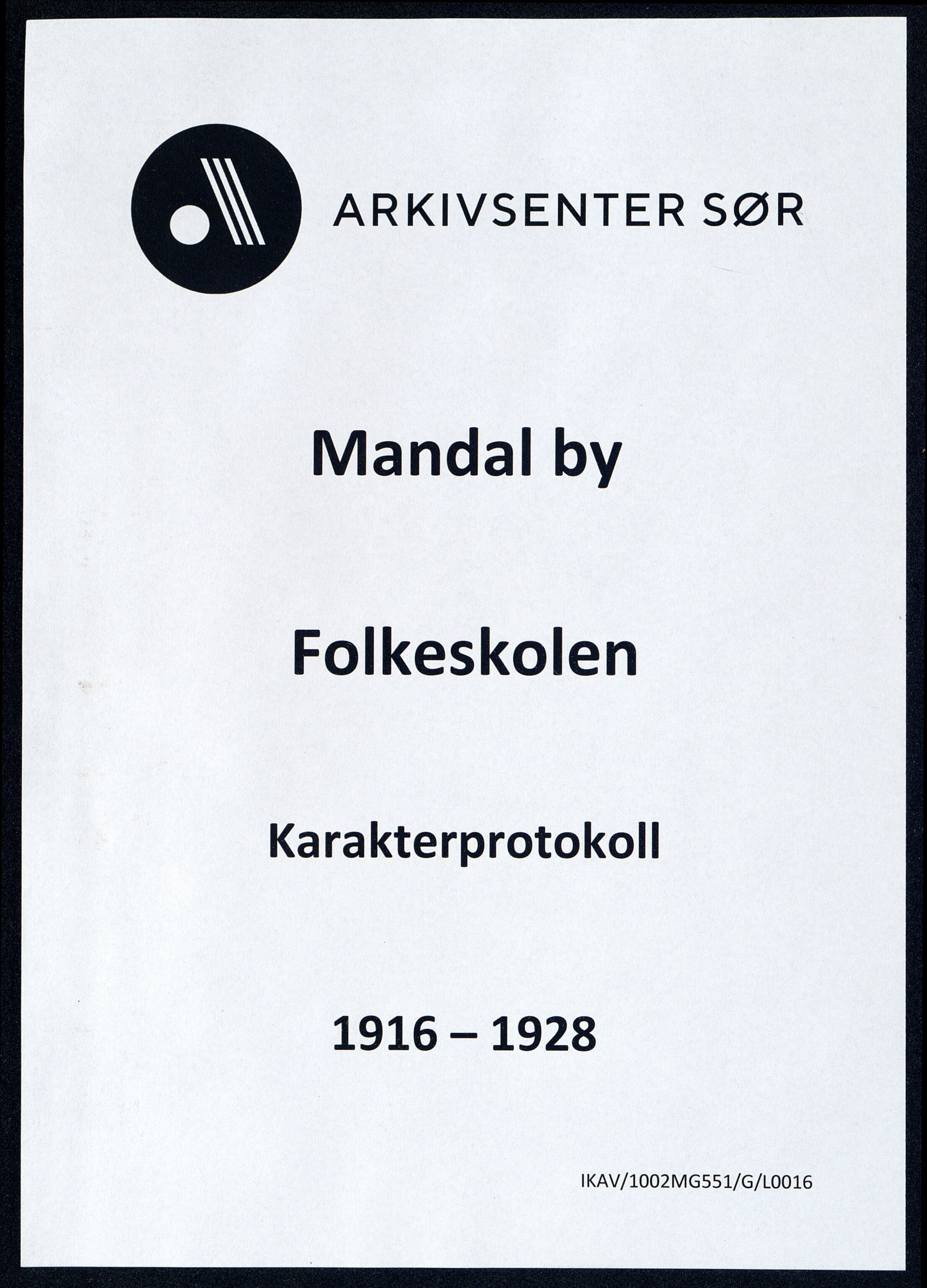 Mandal By - Mandal Allmueskole/Folkeskole/Skole, ARKSOR/1002MG551/G/L0016: Karakterprotokoll, 1906-1928