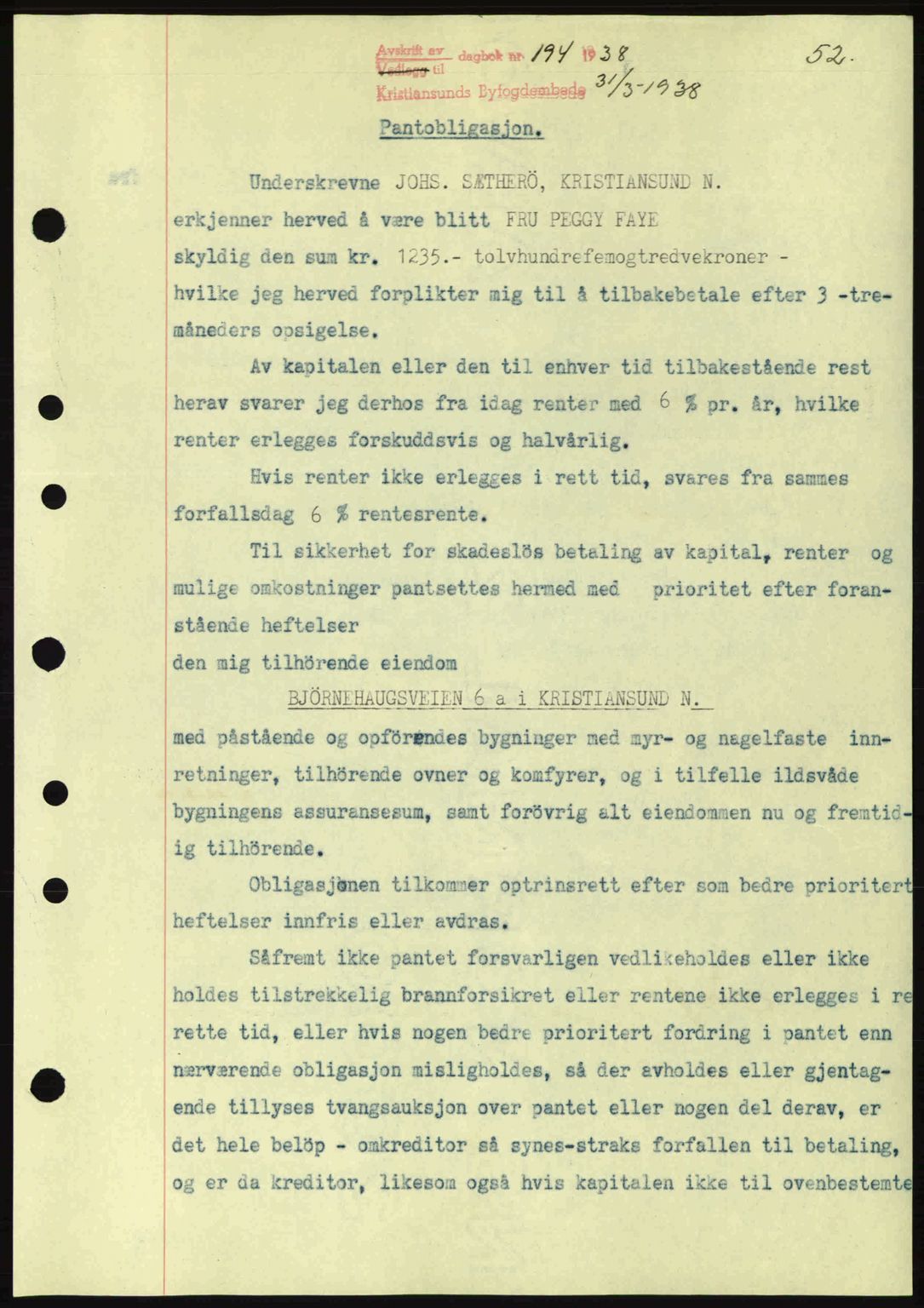 Kristiansund byfogd, SAT/A-4587/A/27: Mortgage book no. 31, 1938-1939, Diary no: : 194/1938